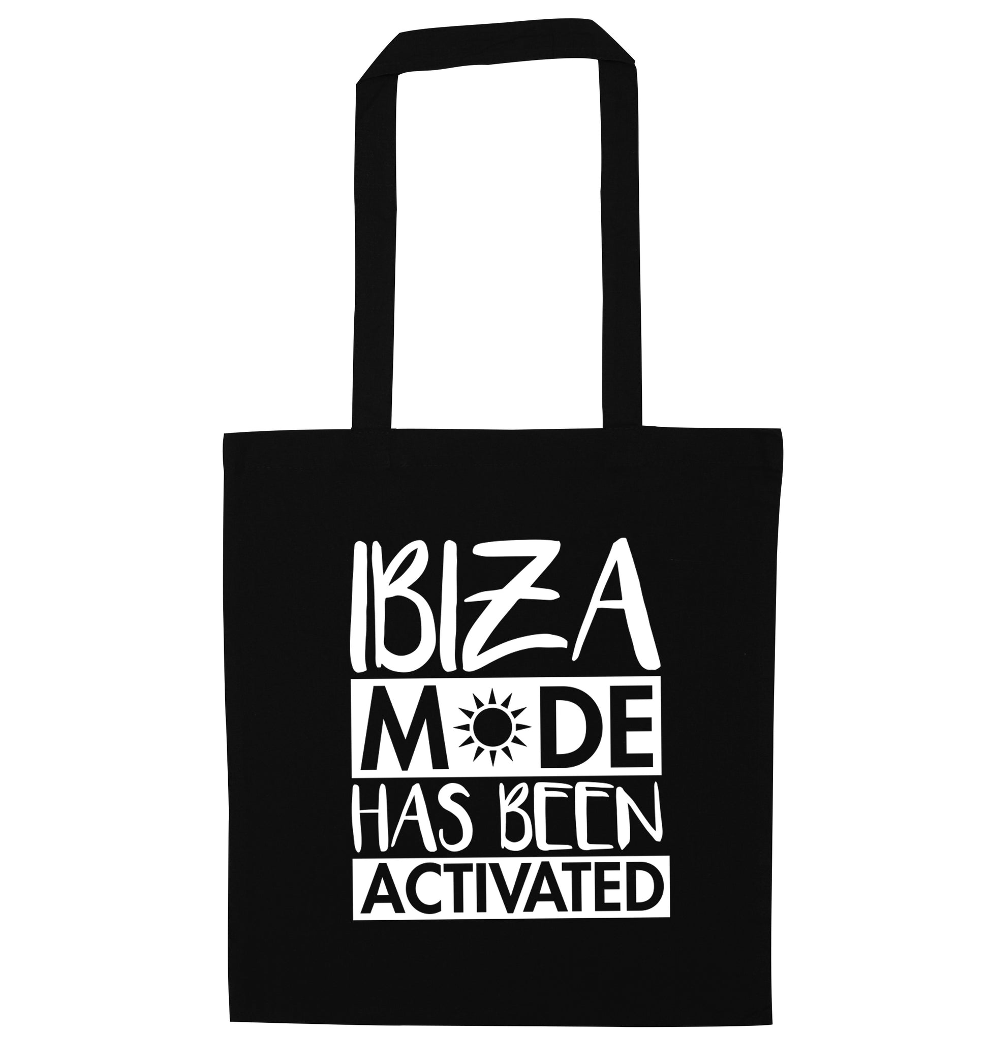Ibiza mode has been activated black tote bag