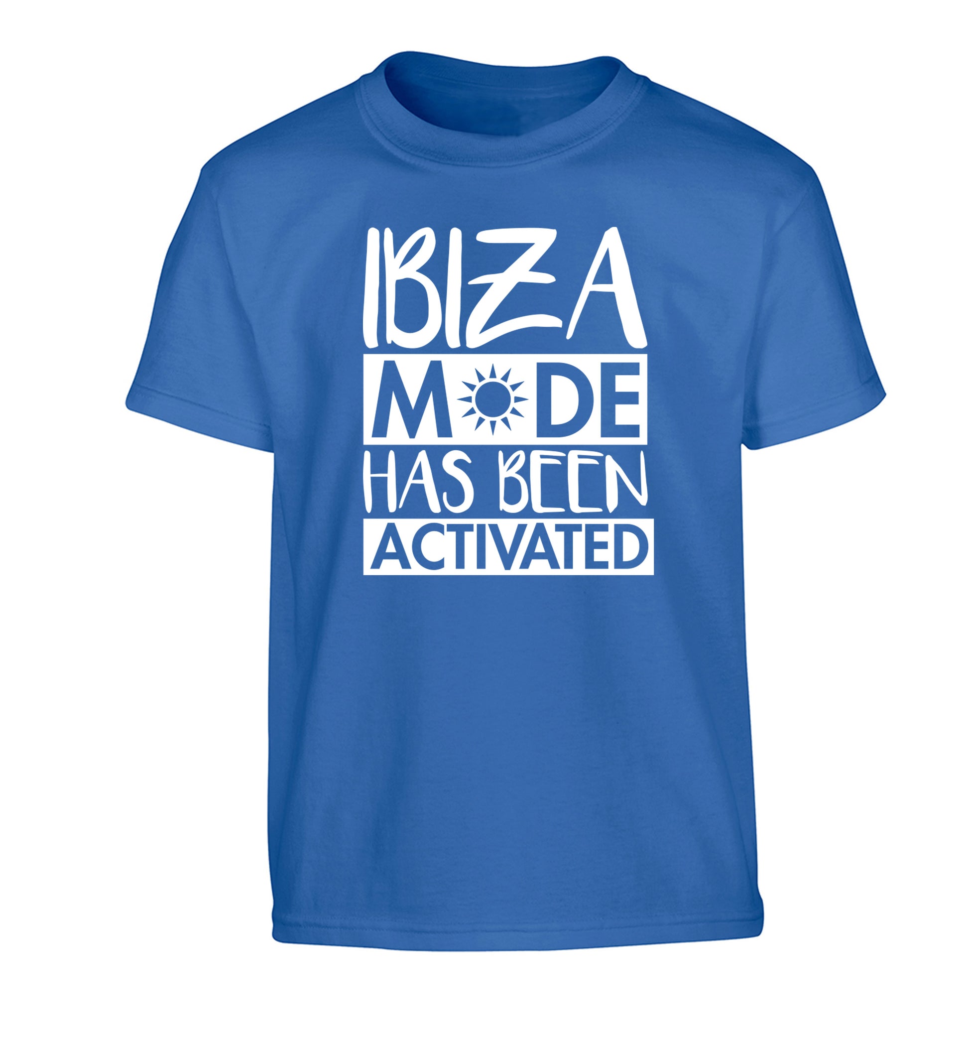 Ibiza mode has been activated Children's blue Tshirt 12-13 Years