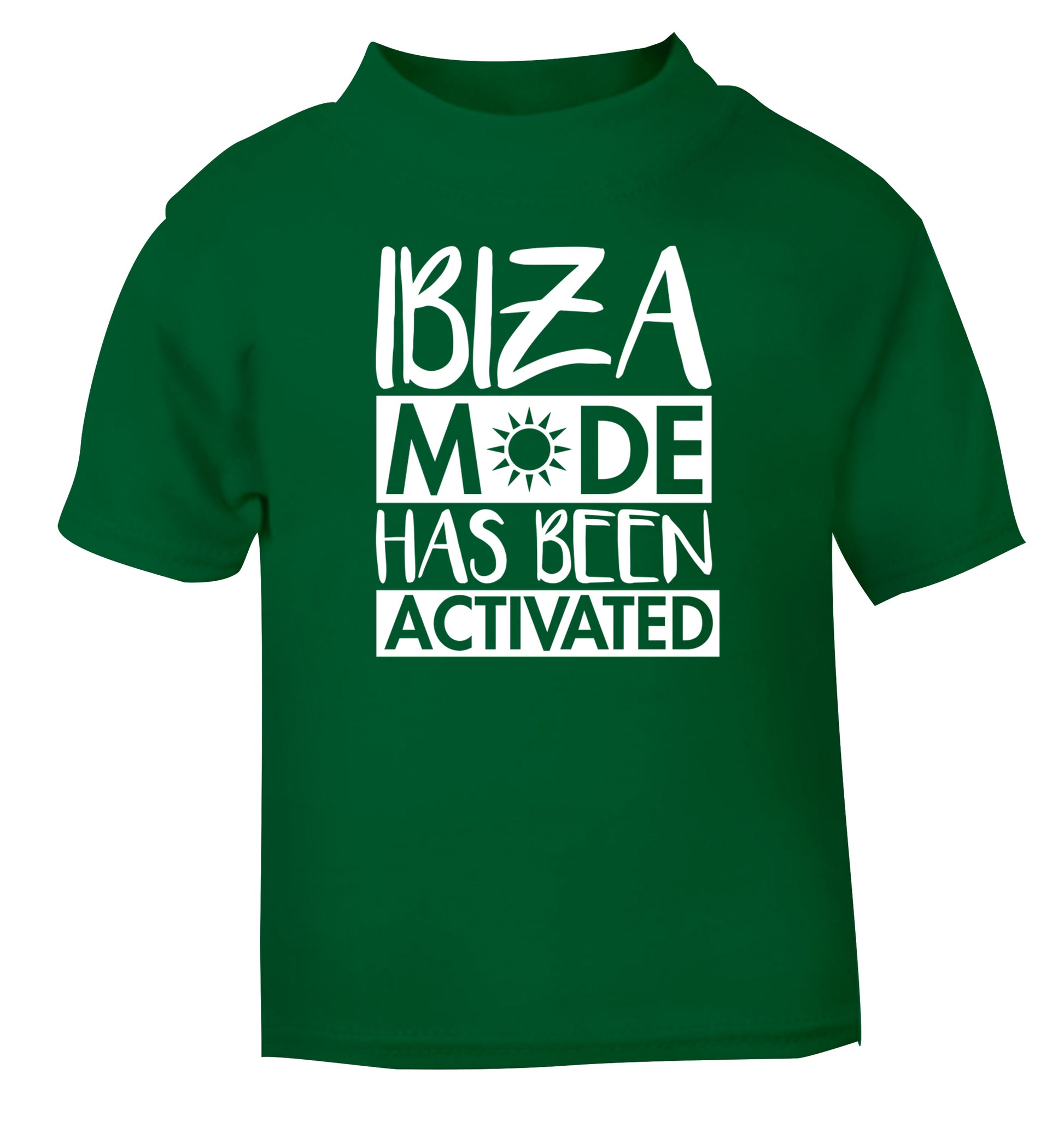 Ibiza mode has been activated green Baby Toddler Tshirt 2 Years