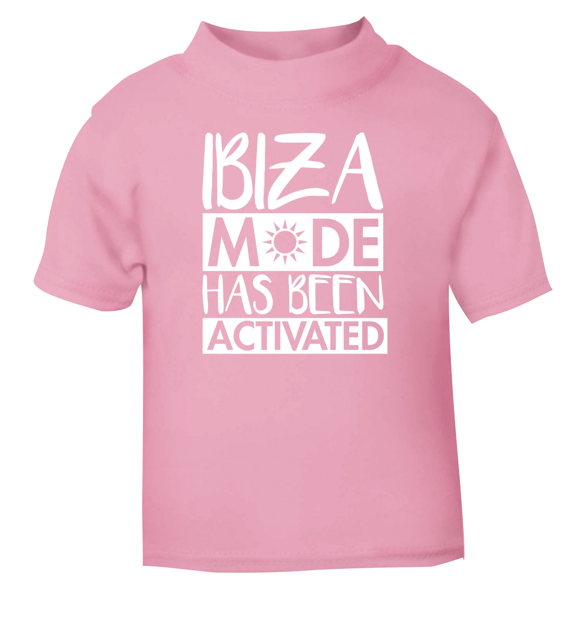 Ibiza mode has been activated light pink Baby Toddler Tshirt 2 Years
