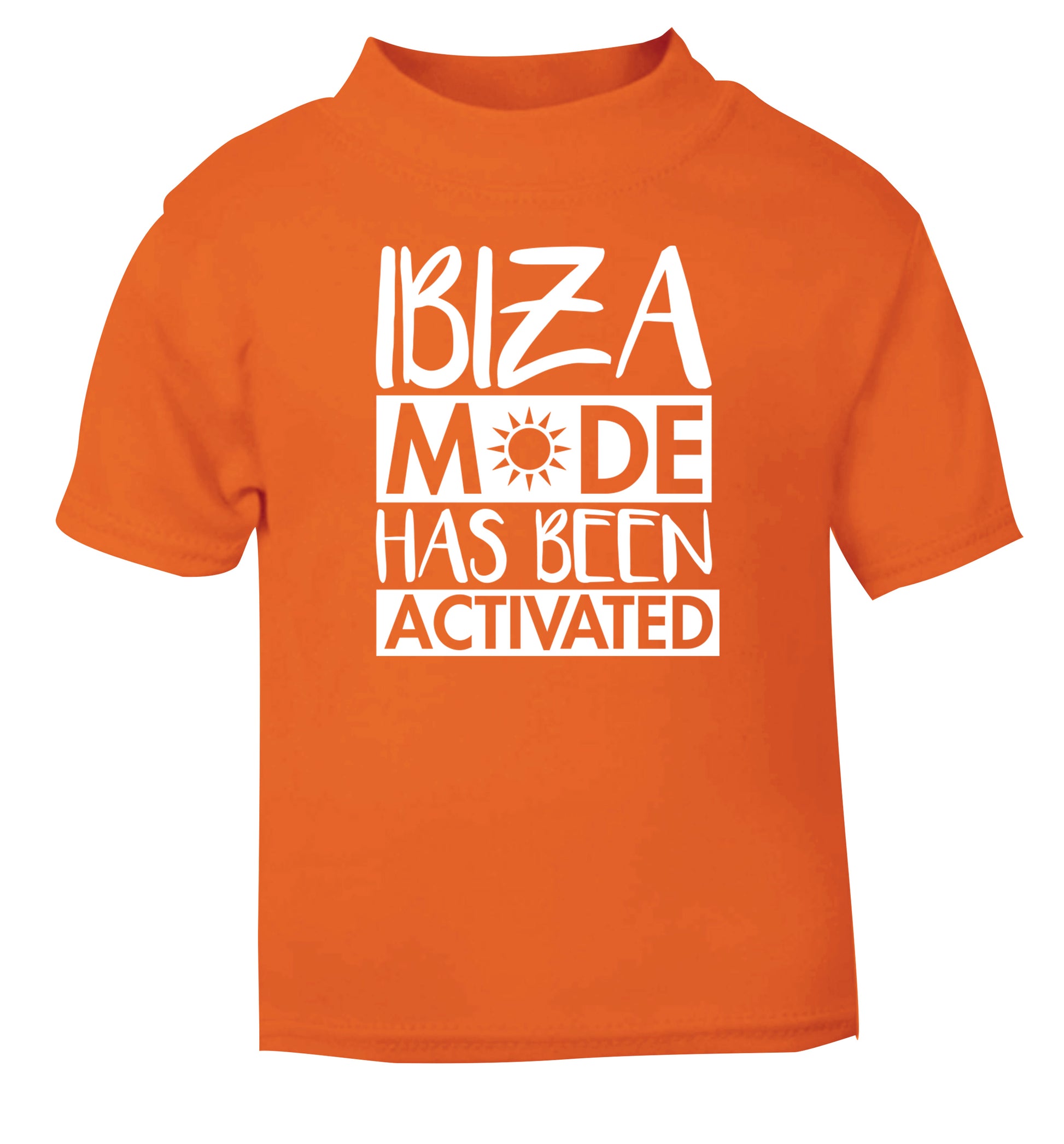 Ibiza mode has been activated orange Baby Toddler Tshirt 2 Years