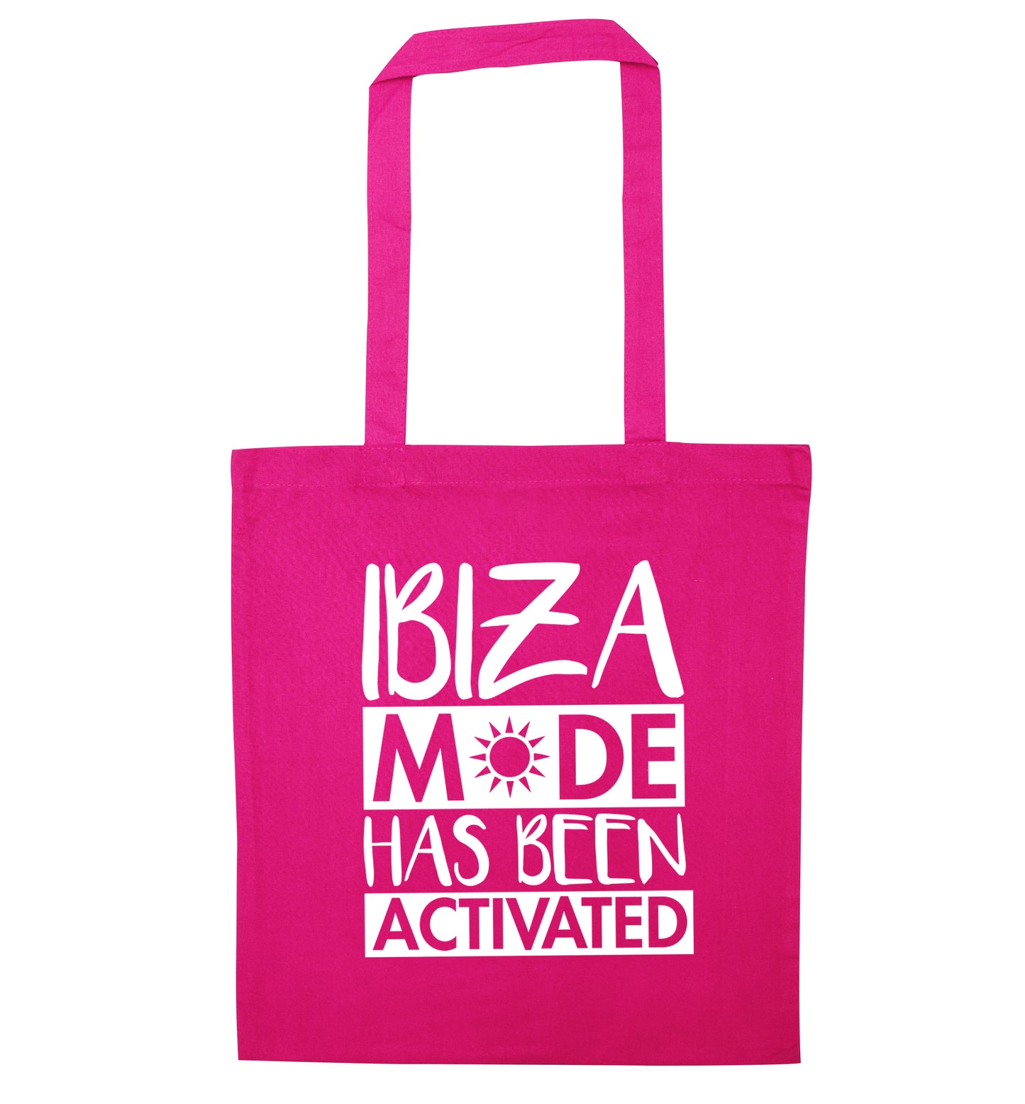 Ibiza mode has been activated pink tote bag