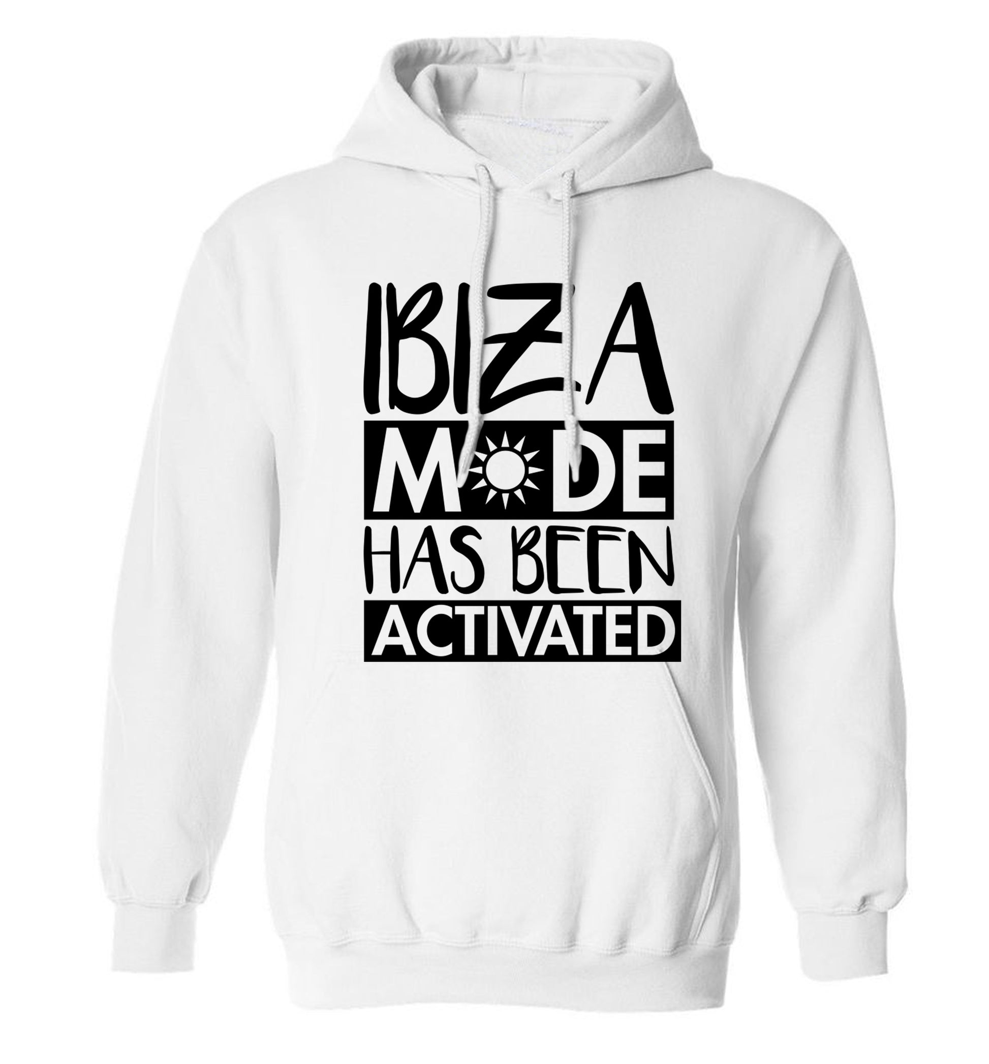 Ibiza mode has been activated adults unisex white hoodie 2XL