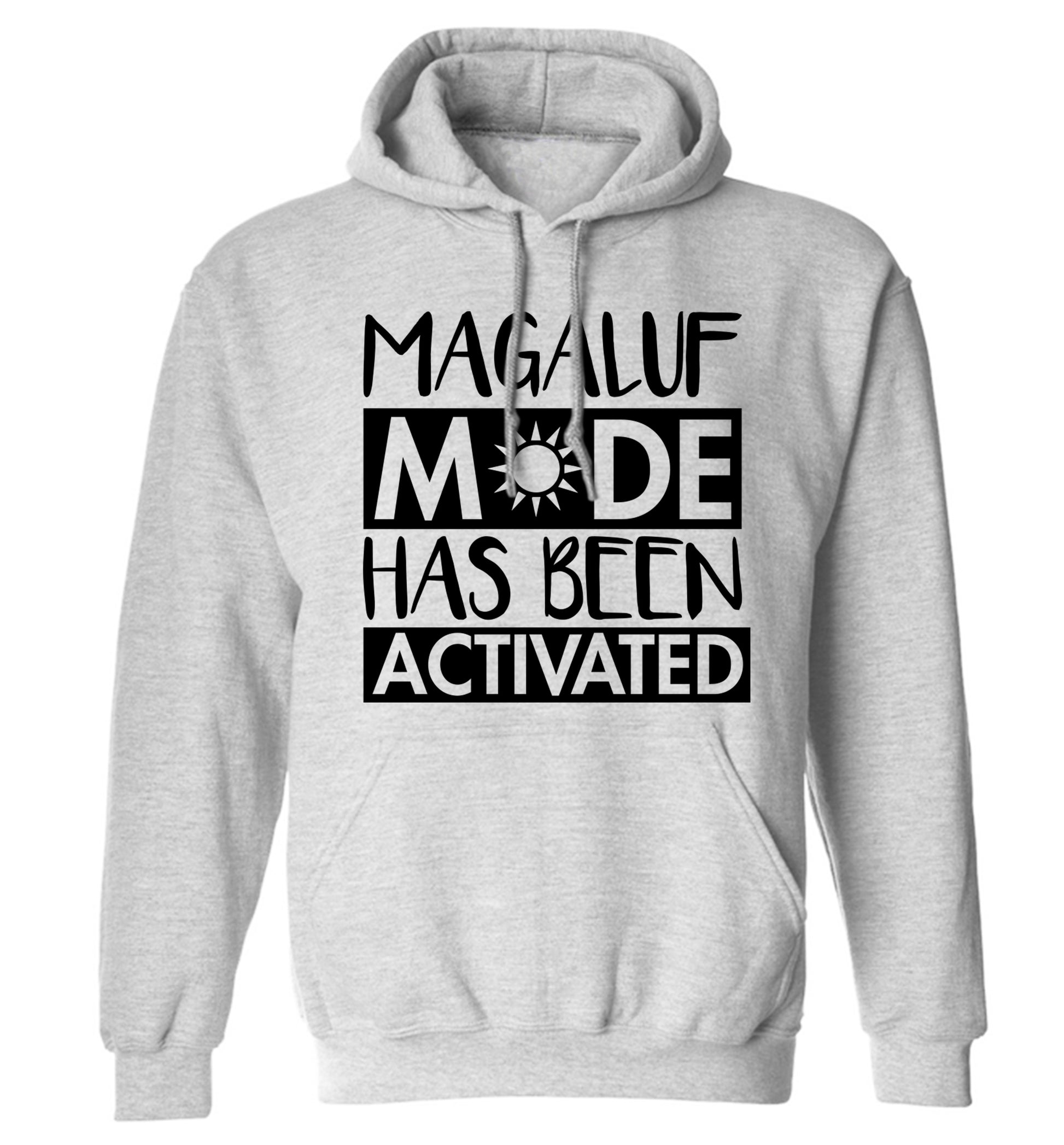 Magaluf mode has been activated adults unisex grey hoodie 2XL