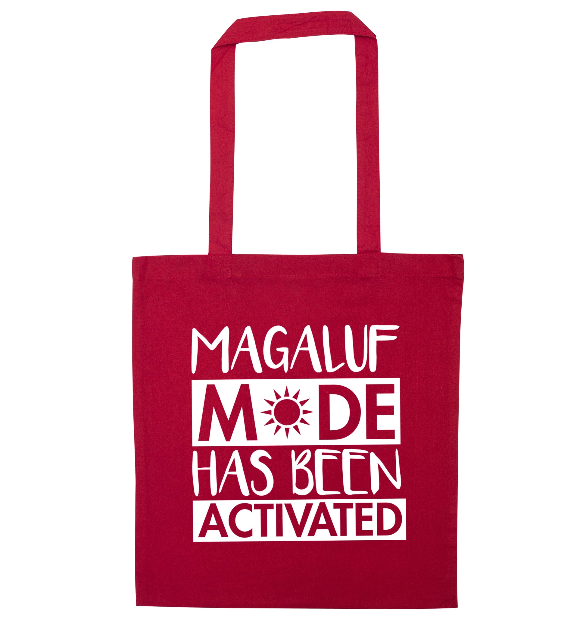 Magaluf mode has been activated red tote bag