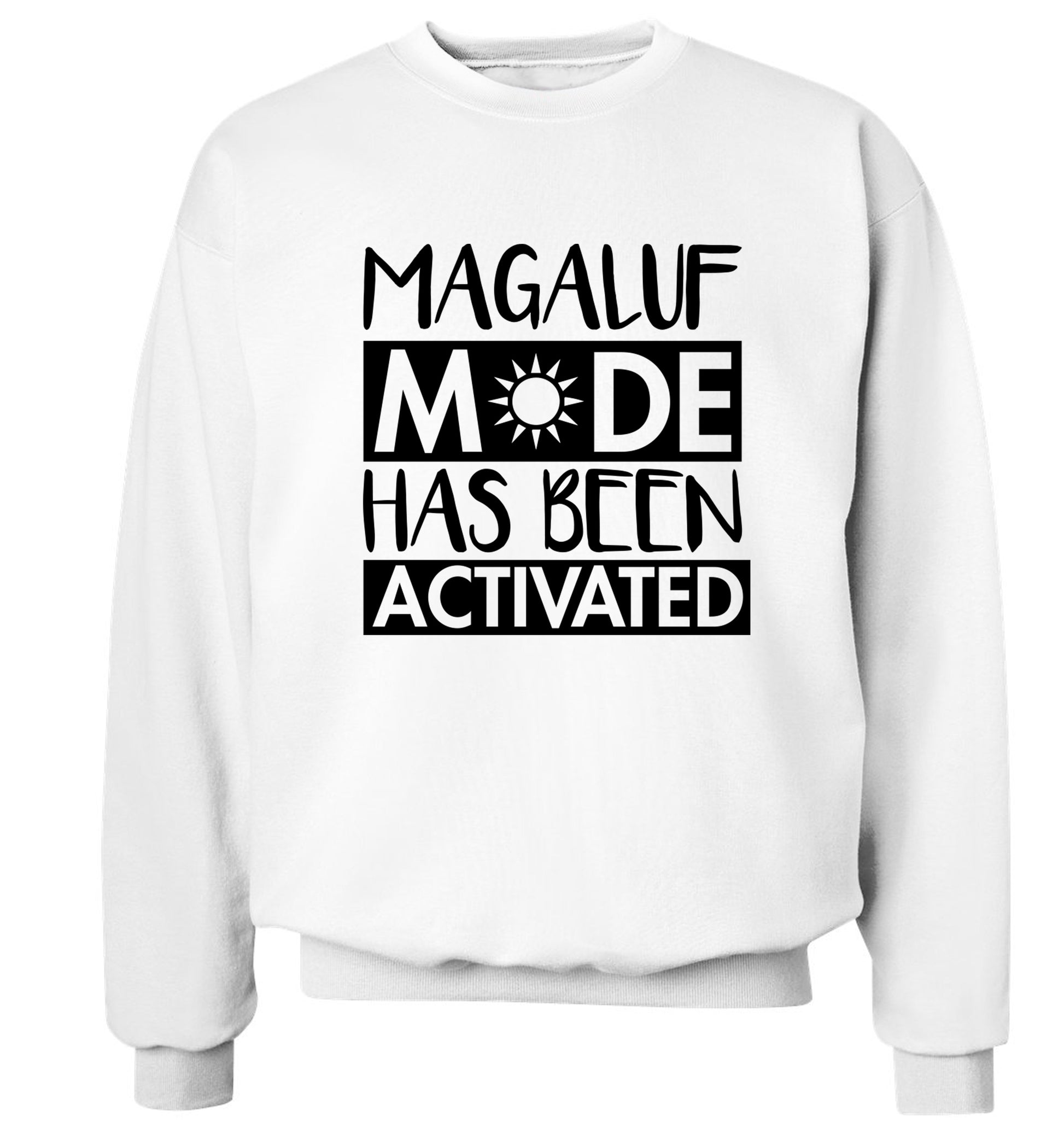 Magaluf mode has been activated Adult's unisex white Sweater 2XL