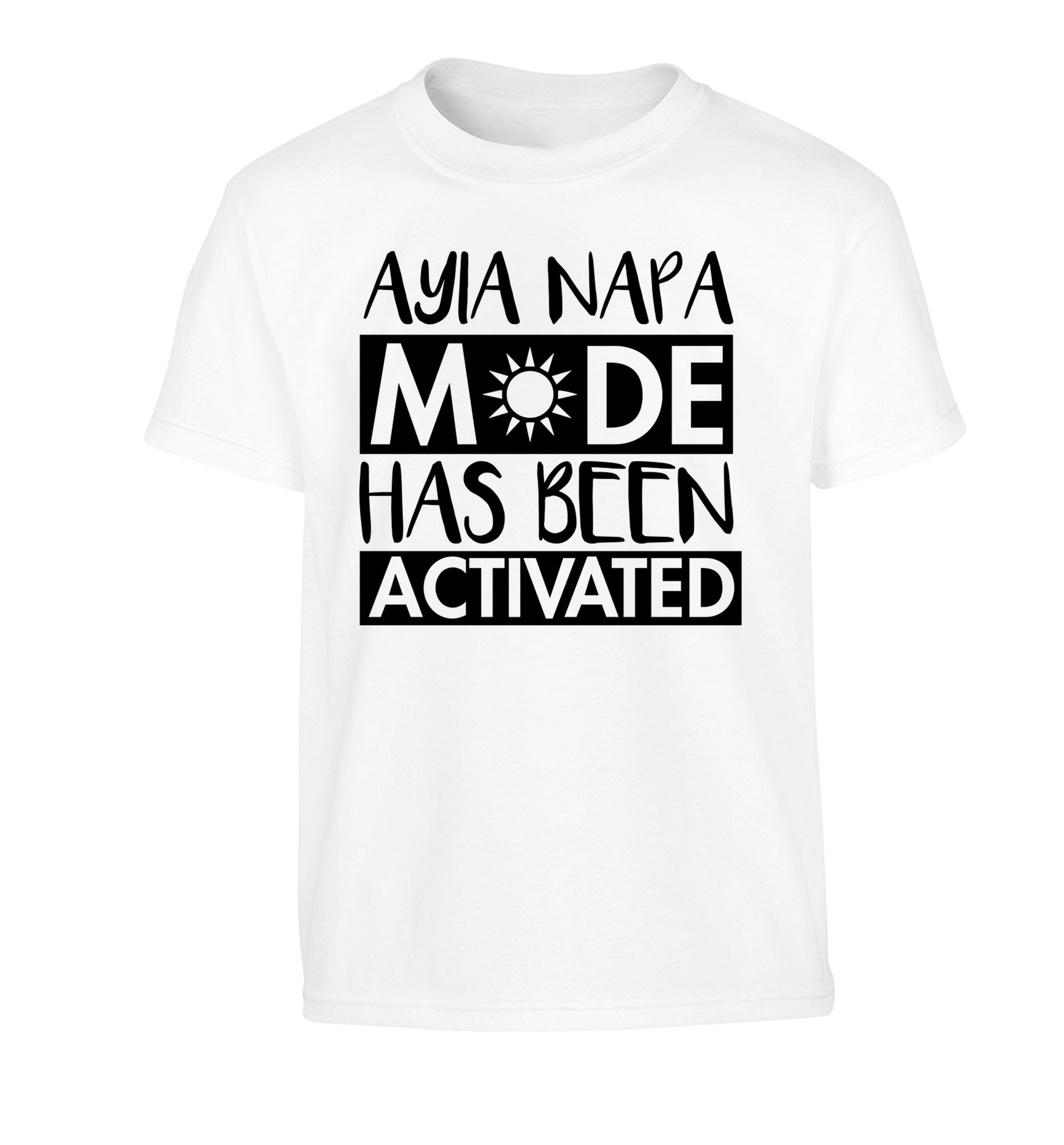 Ayia Napa mode has been activated Children's white Tshirt 12-13 Years