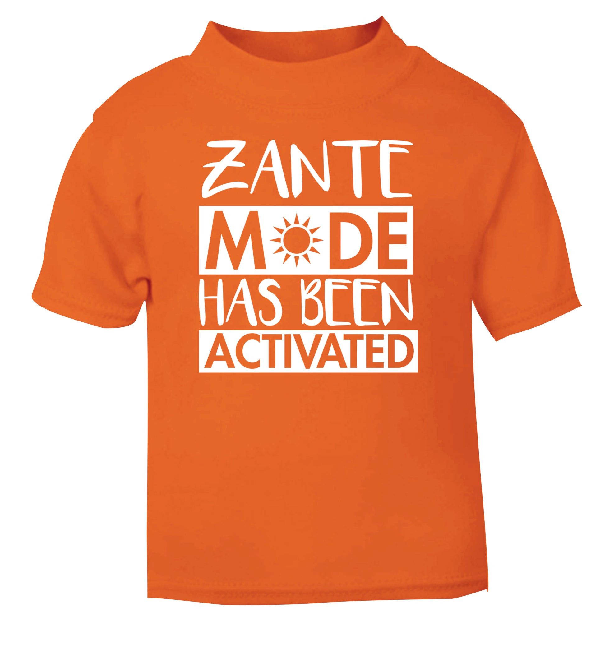 Zante mode has been activated orange Baby Toddler Tshirt 2 Years