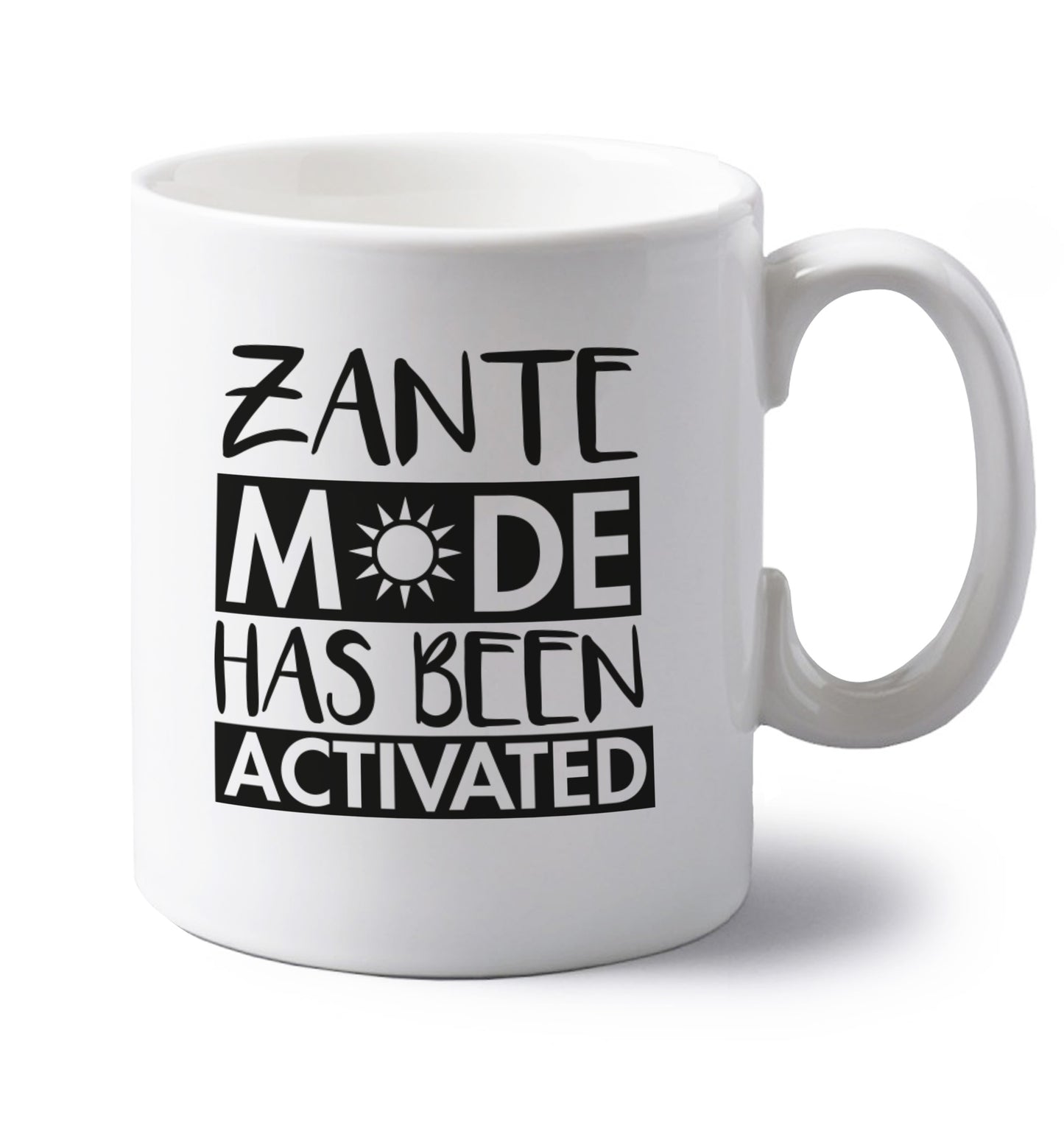 Zante mode has been activated left handed white ceramic mug 