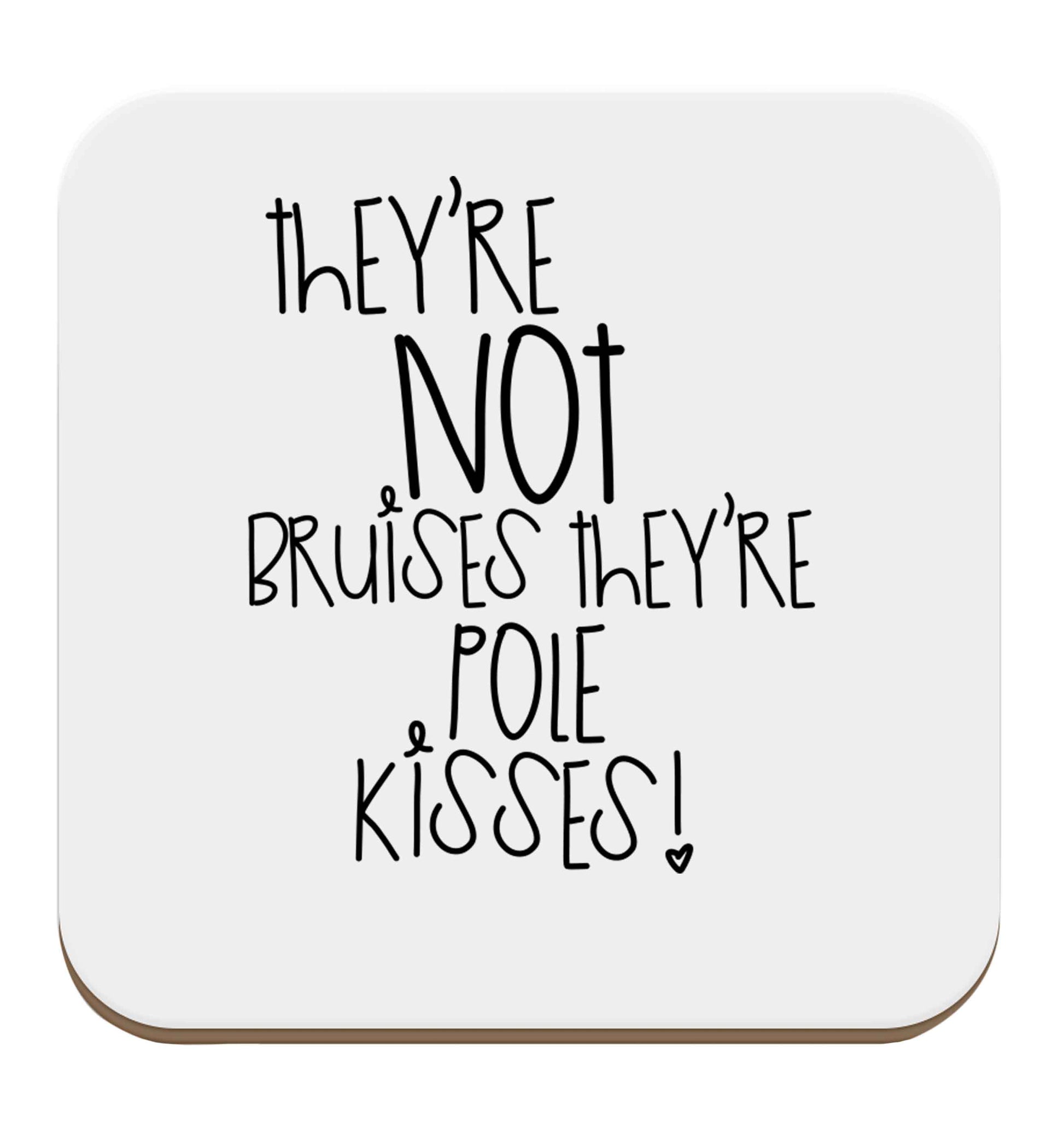 They're not bruises they're pole kisses set of four coasters