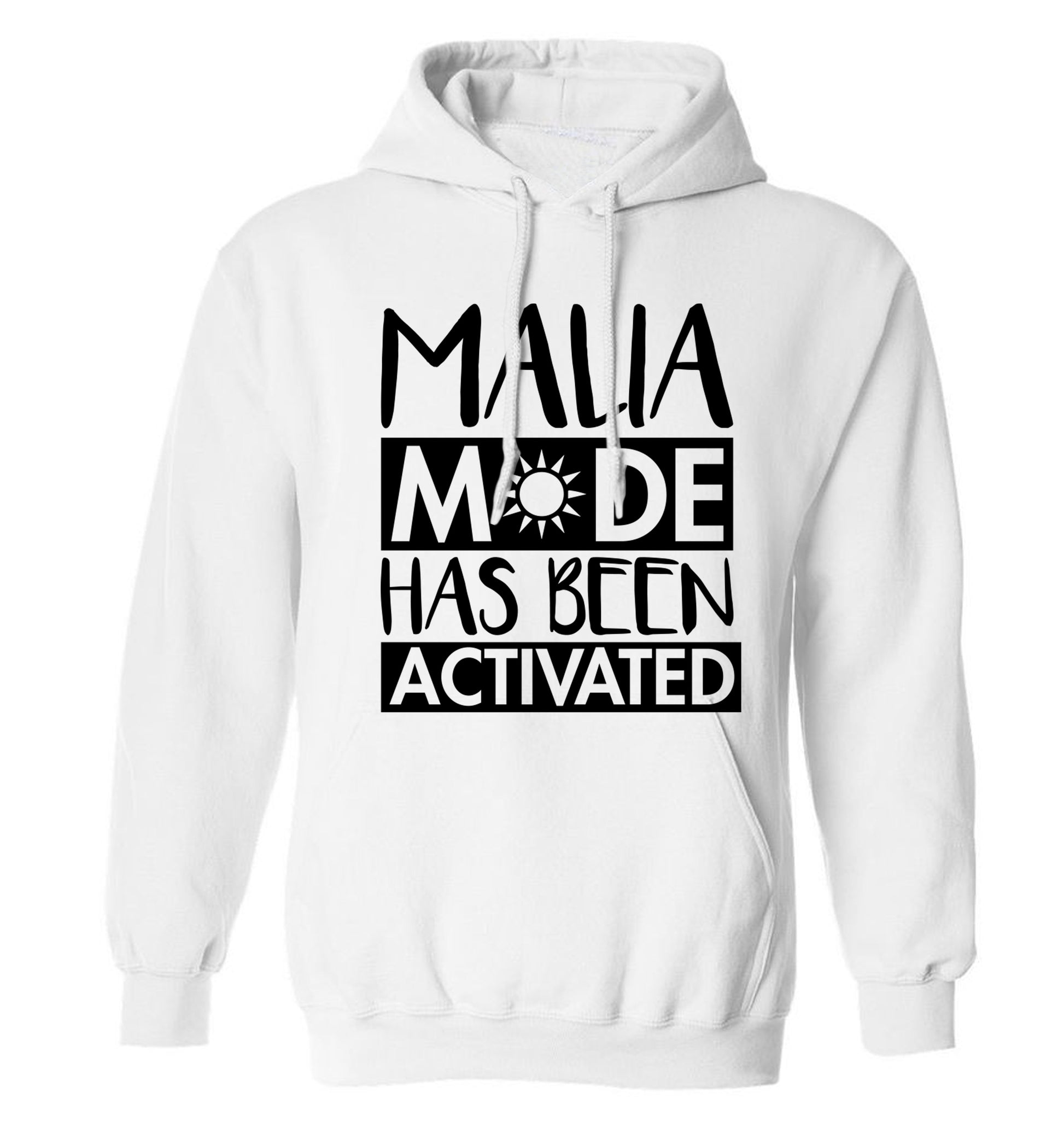 Malia mode has been activated adults unisex white hoodie 2XL