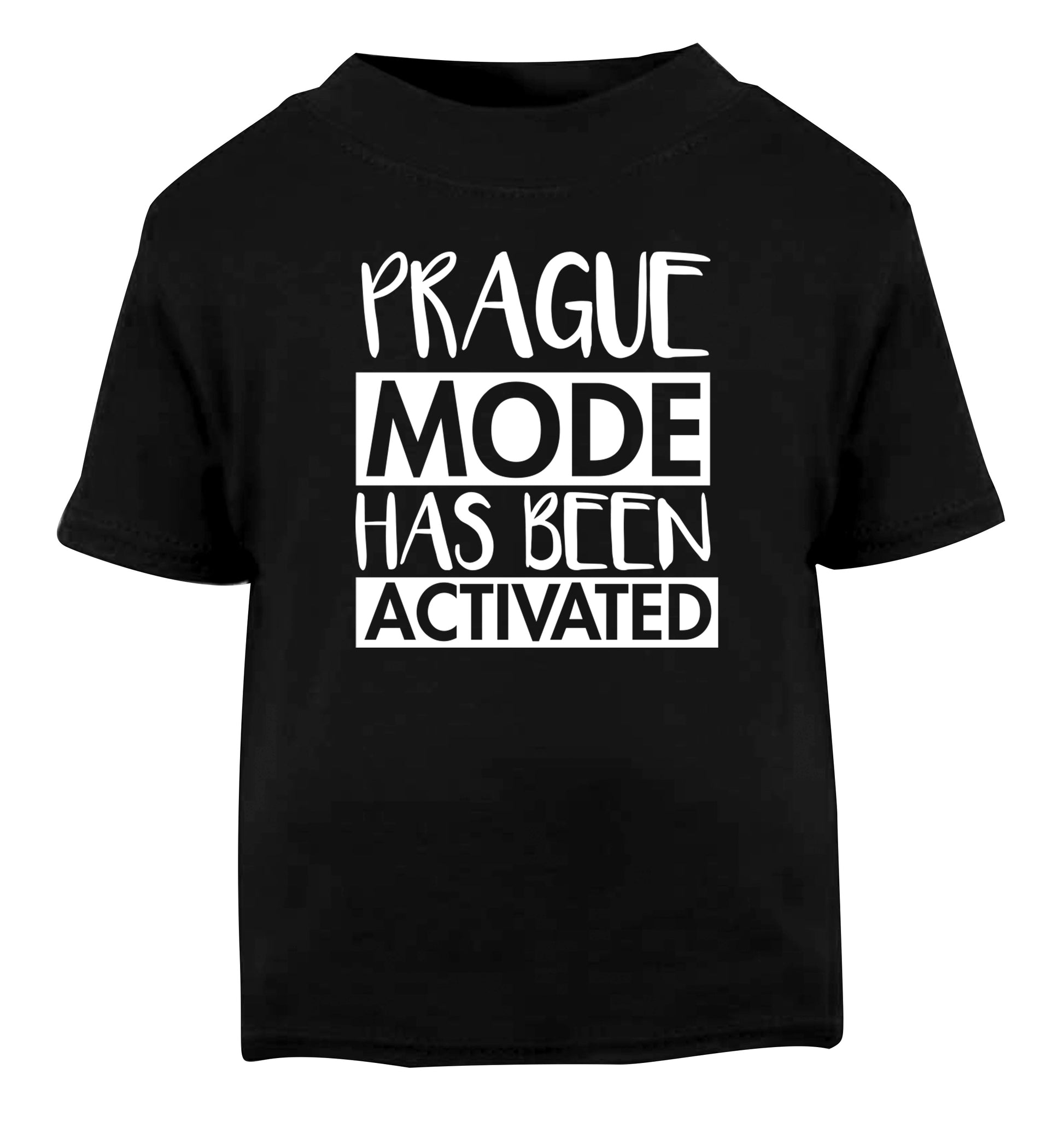 Prague mode has been activated Black Baby Toddler Tshirt 2 years