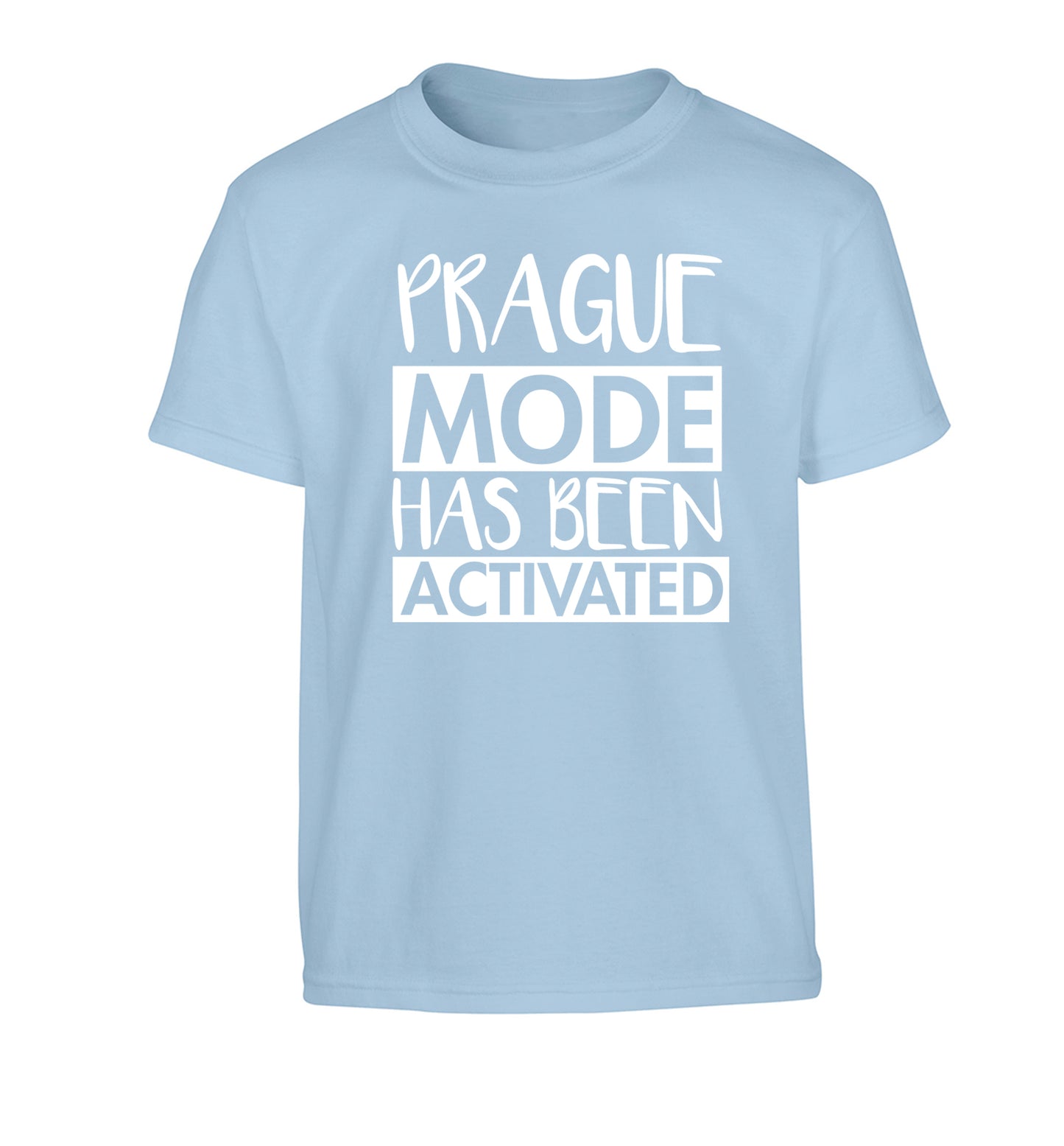 Prague mode has been activated Children's light blue Tshirt 12-13 Years