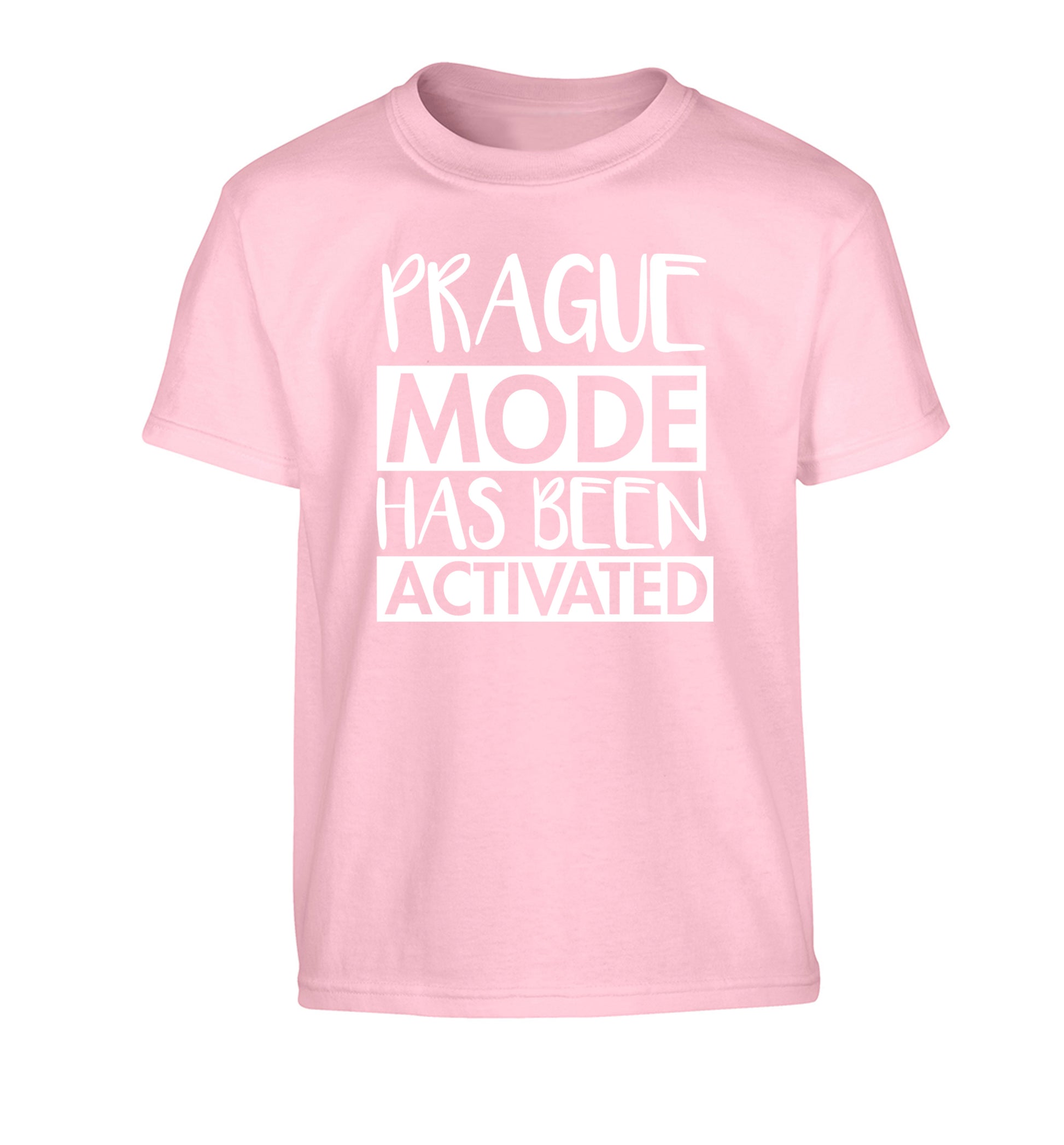 Prague mode has been activated Children's light pink Tshirt 12-13 Years