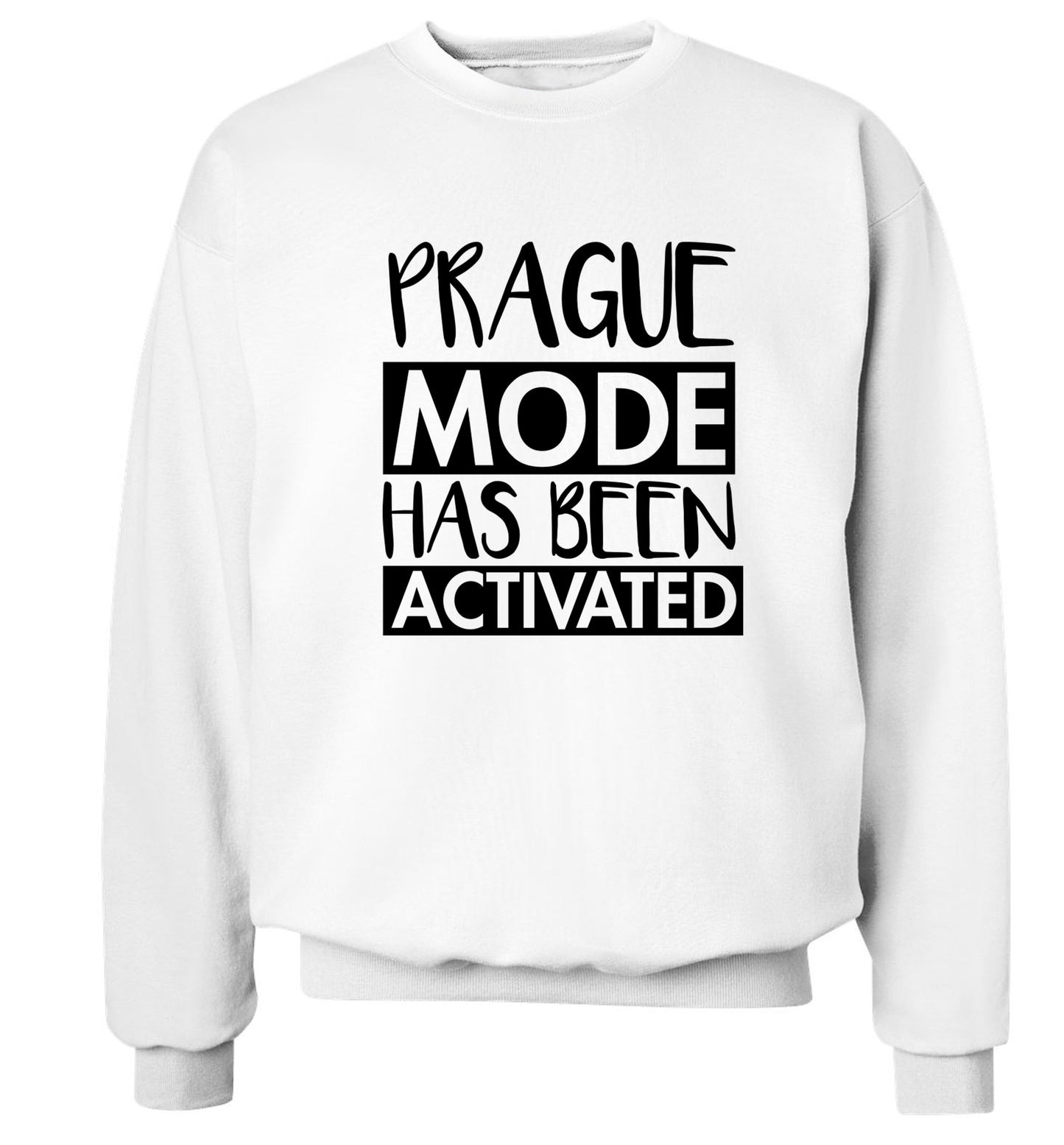 Prague mode has been activated Adult's unisex white Sweater 2XL