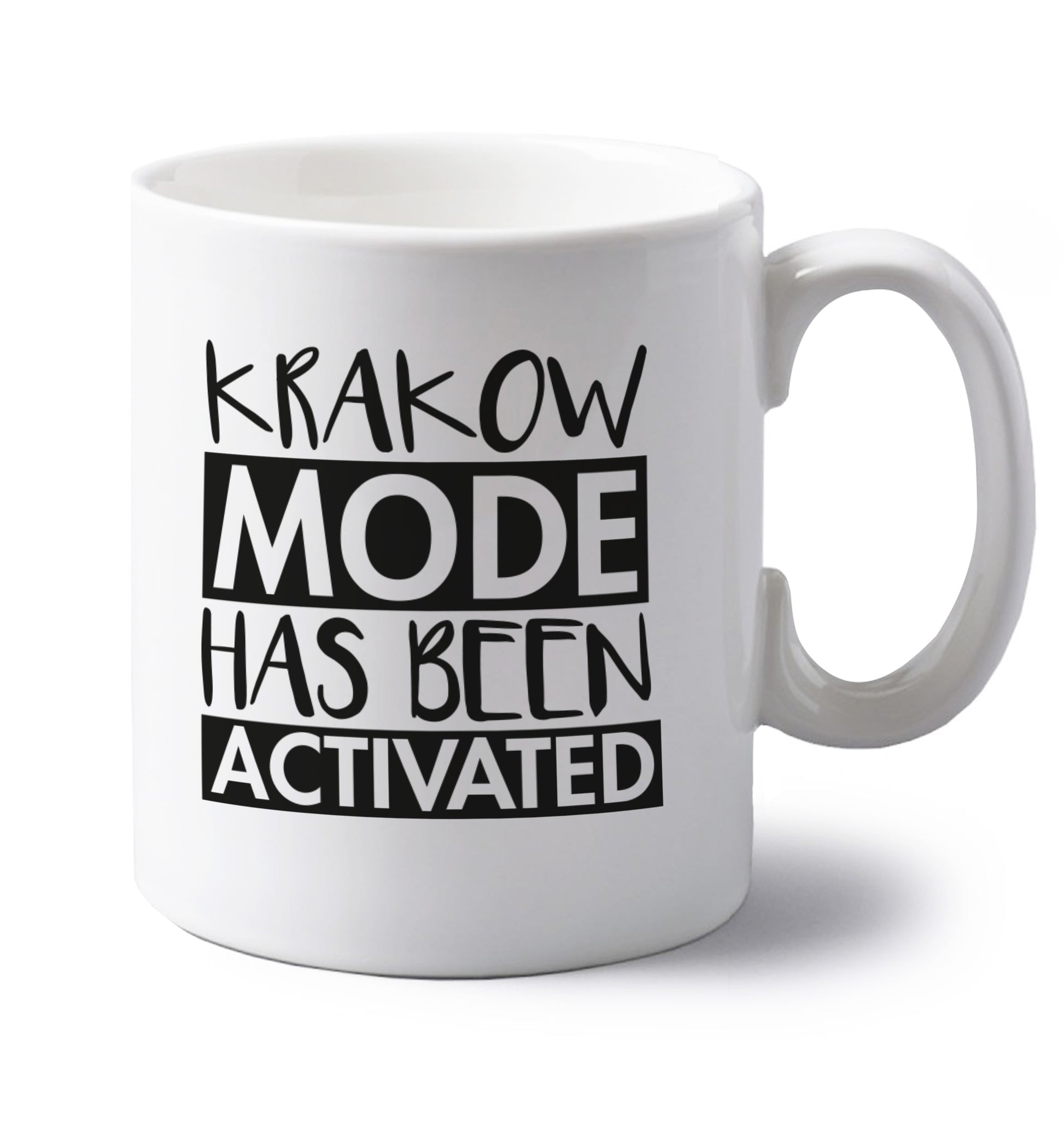 Krakow mode has been activated left handed white ceramic mug 