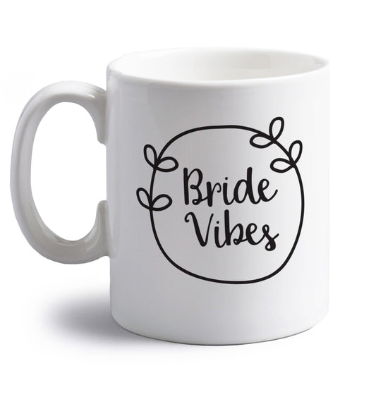 Bride Vibes right handed white ceramic mug 