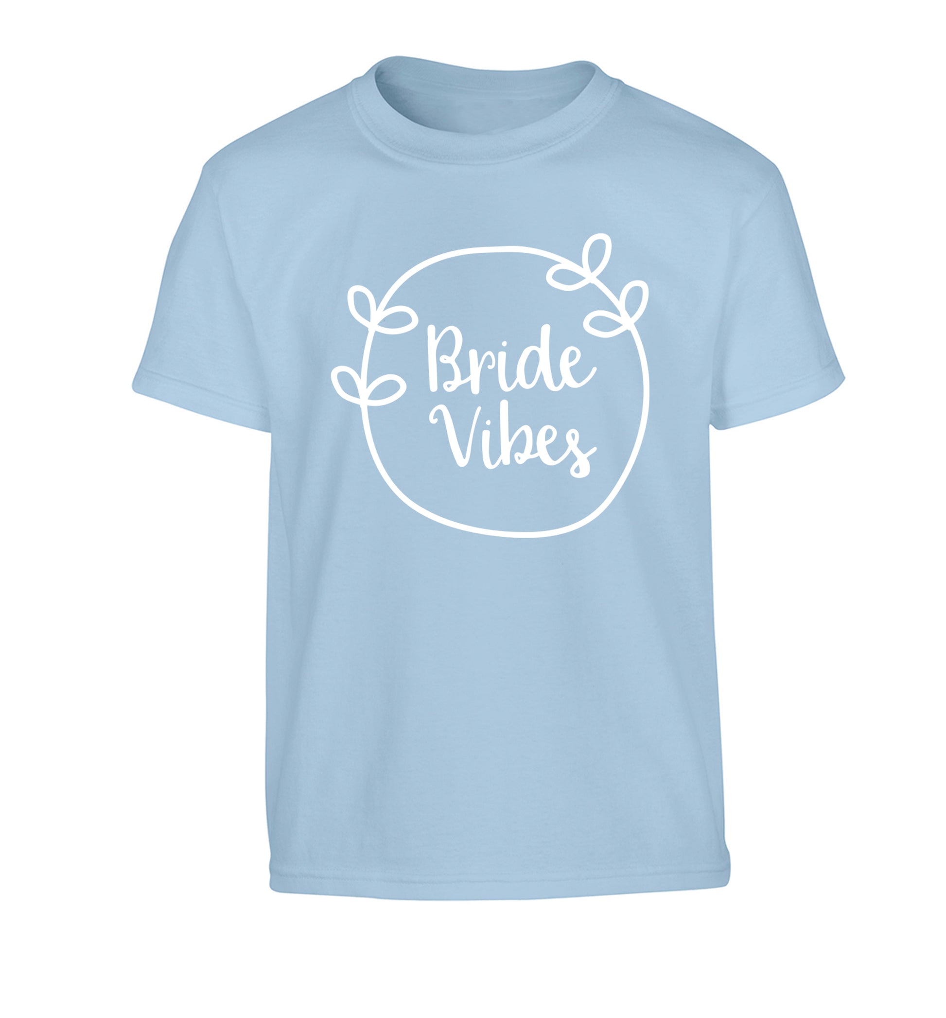 Bride Vibes Children's light blue Tshirt 12-13 Years