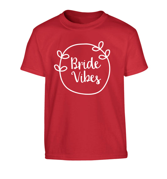 Bride Vibes Children's red Tshirt 12-13 Years