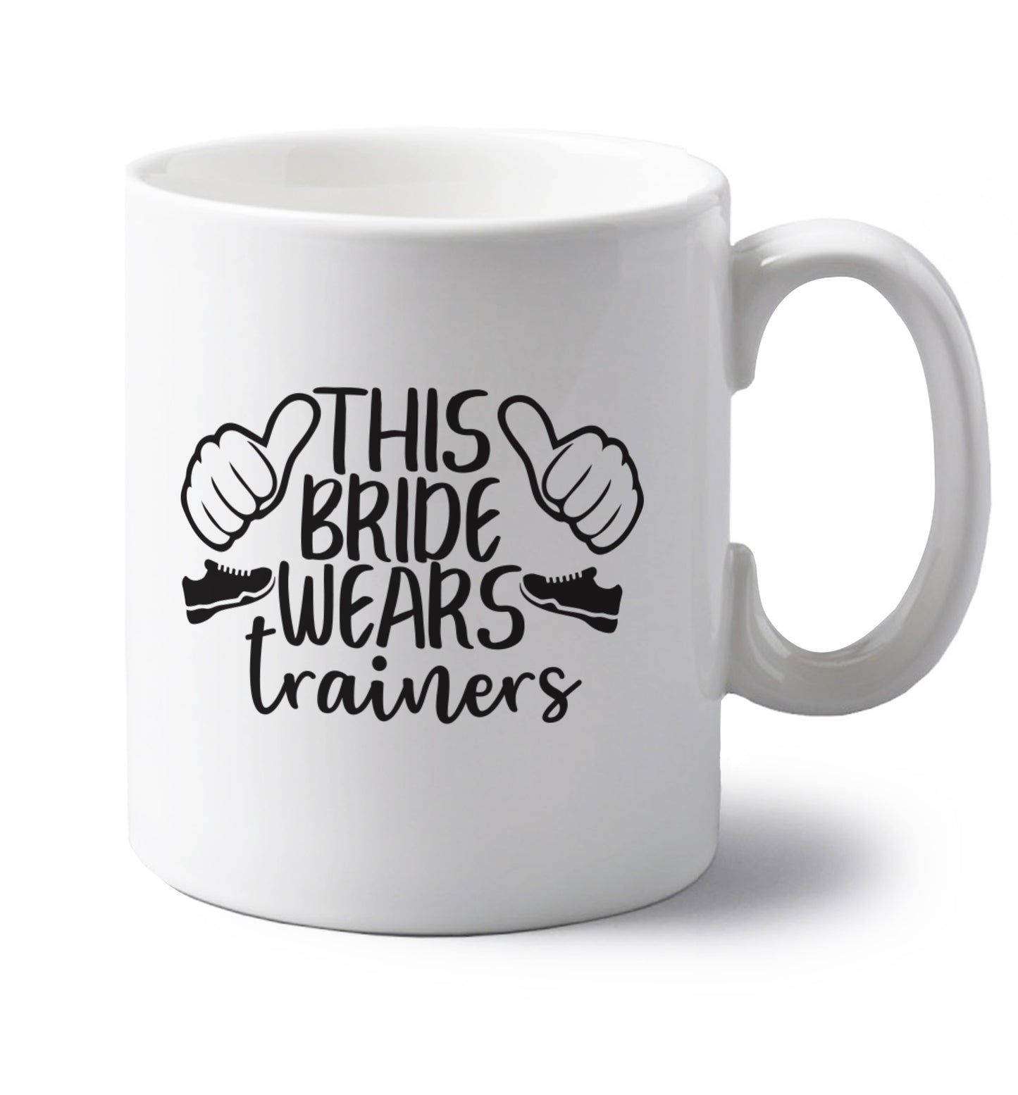 This bride wears trainers left handed white ceramic mug 