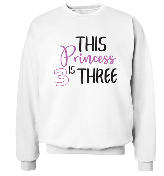This princess is three Adult's unisex white Sweater 2XL