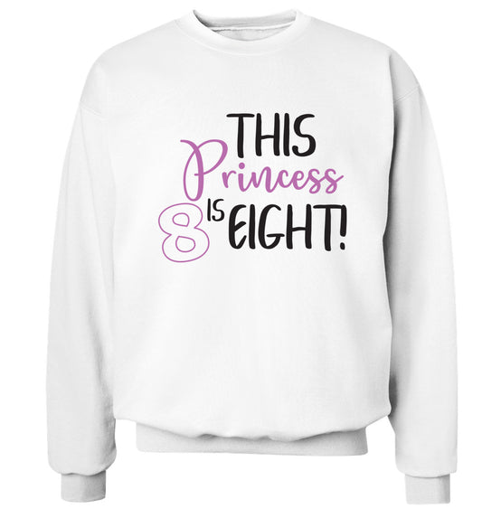 This princess is eight Adult's unisex white Sweater 2XL
