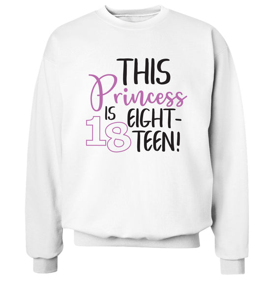 This princess is 18 Adult's unisex white Sweater 2XL
