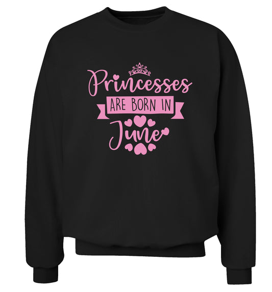 Princesses are born in June Adult's unisex black Sweater 2XL
