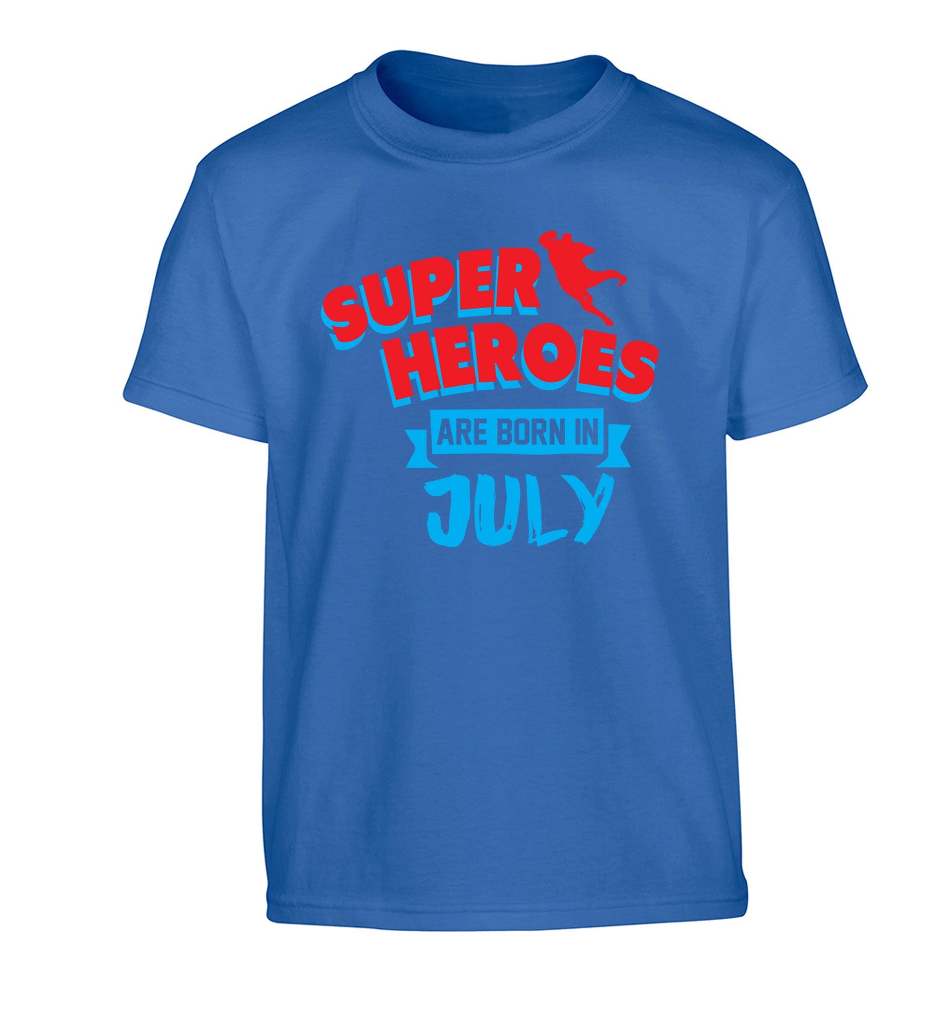Superheroes are born in July Children's blue Tshirt 12-13 Years