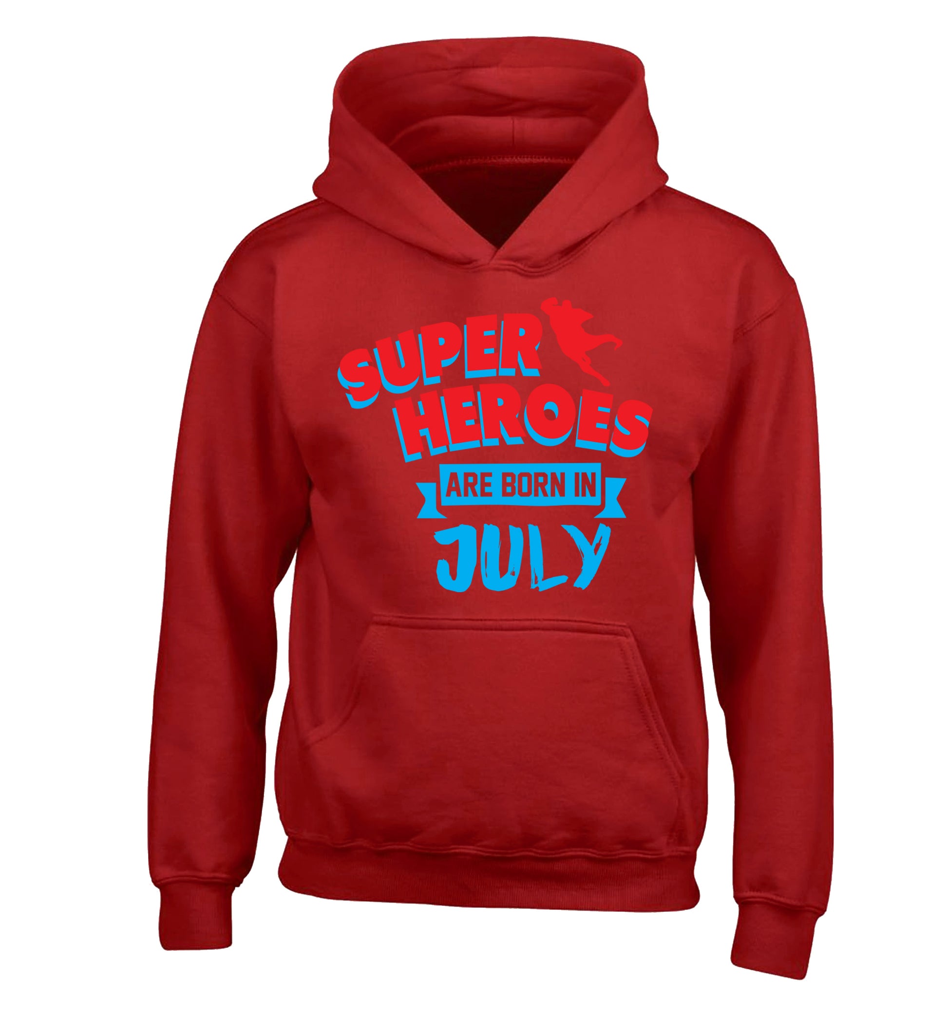 Superheroes are born in July children's red hoodie 12-13 Years