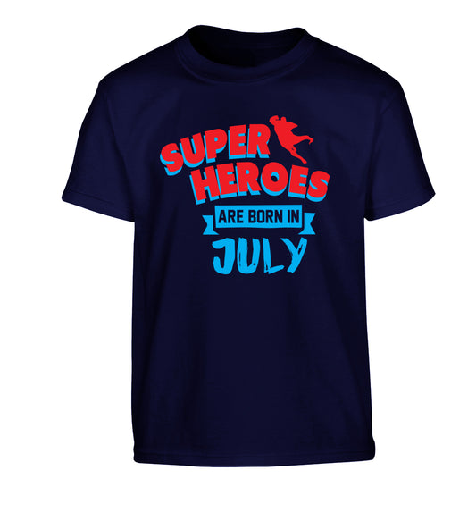 Superheroes are born in July Children's navy Tshirt 12-13 Years