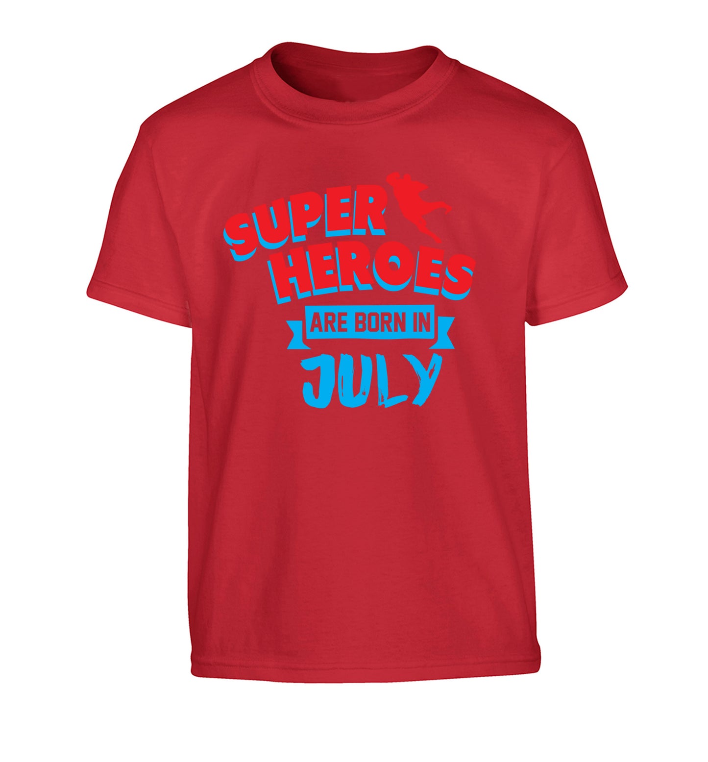 Superheroes are born in July Children's red Tshirt 12-13 Years