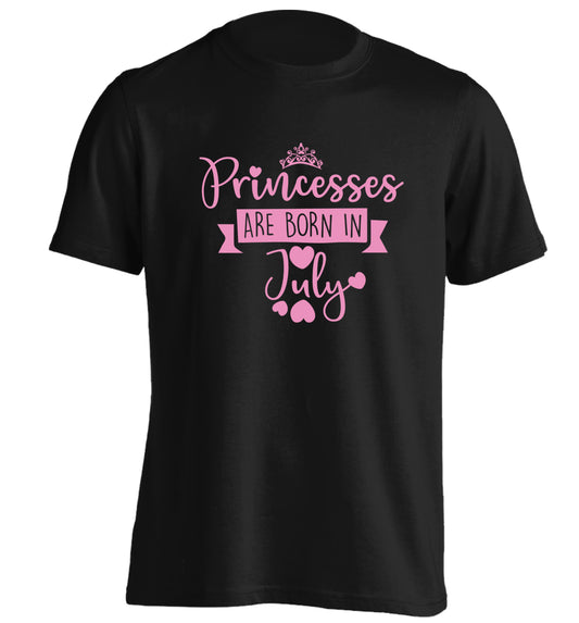 Princesses are born in July adults unisex black Tshirt 2XL