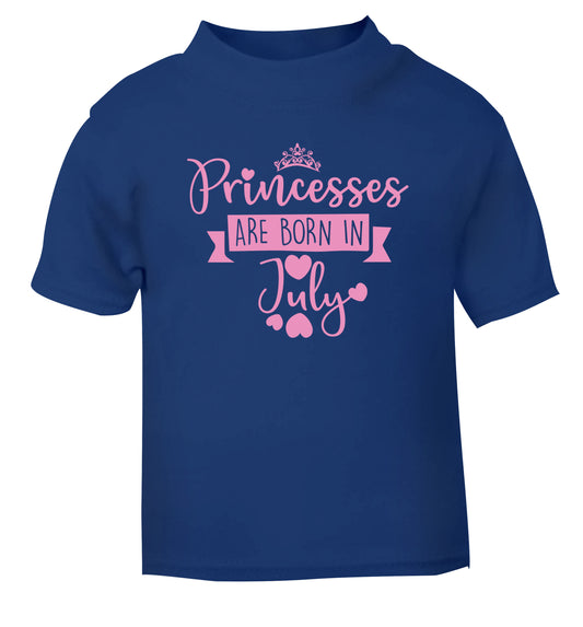 Princesses are born in July blue Baby Toddler Tshirt 2 Years