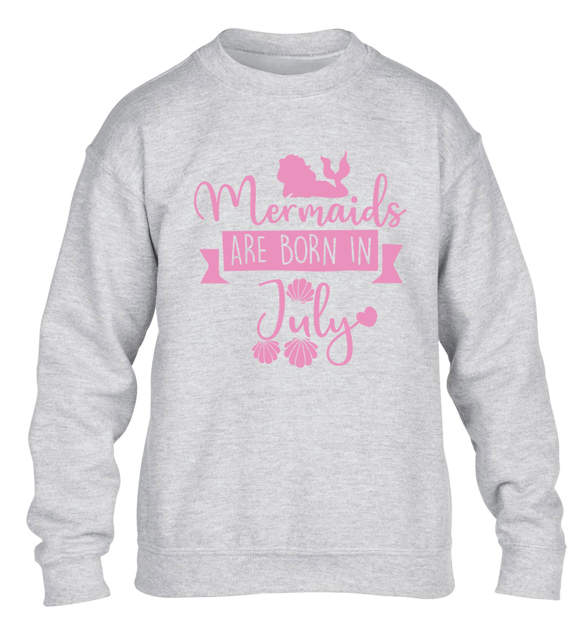 Mermaids are born in July children's grey sweater 12-13 Years