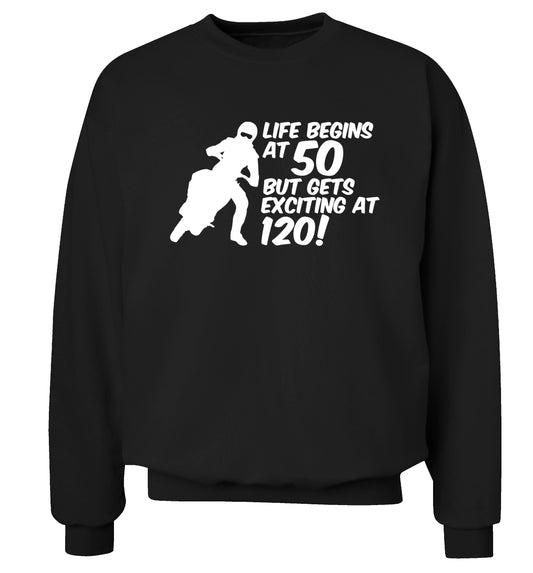 Life begins at 50 but it gets exciting at 120 Adult's unisex black Sweater 2XL