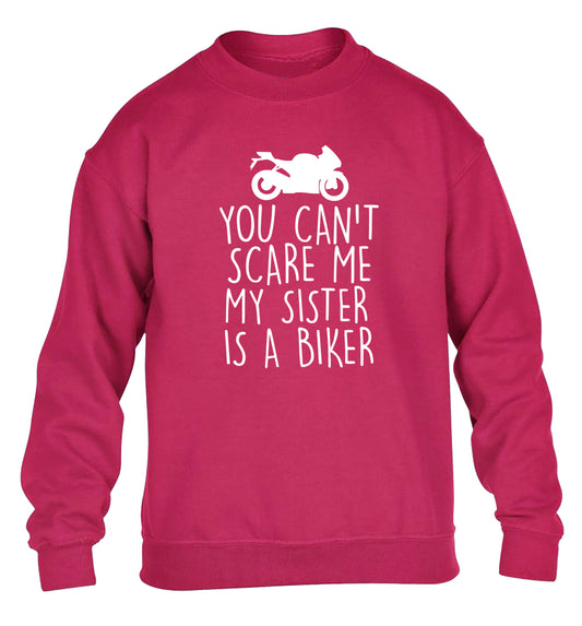 You can't scare me my sister is a biker children's pink sweater 12-13 Years