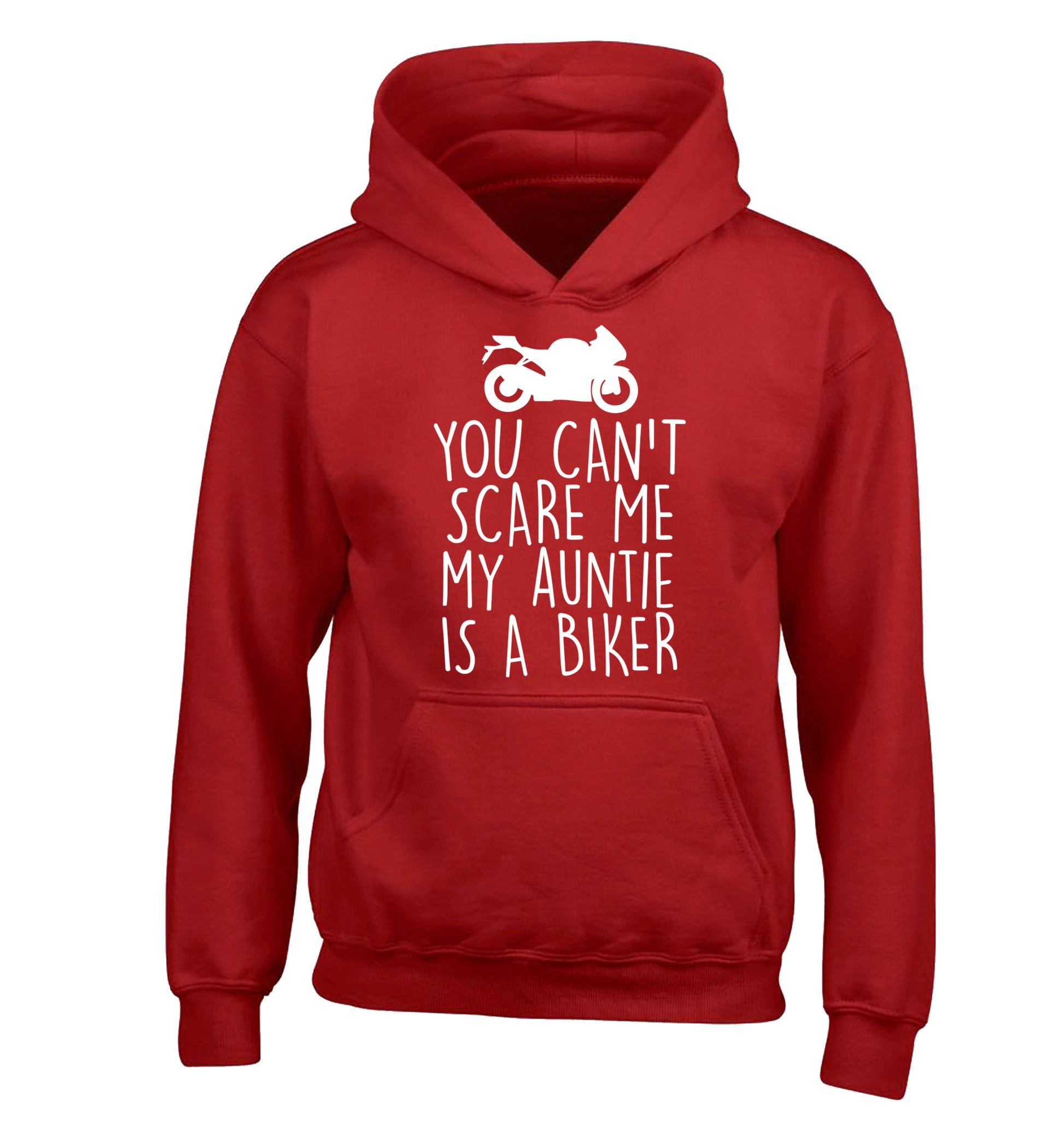 You can't scare me my auntie is a biker children's red hoodie 12-13 Years