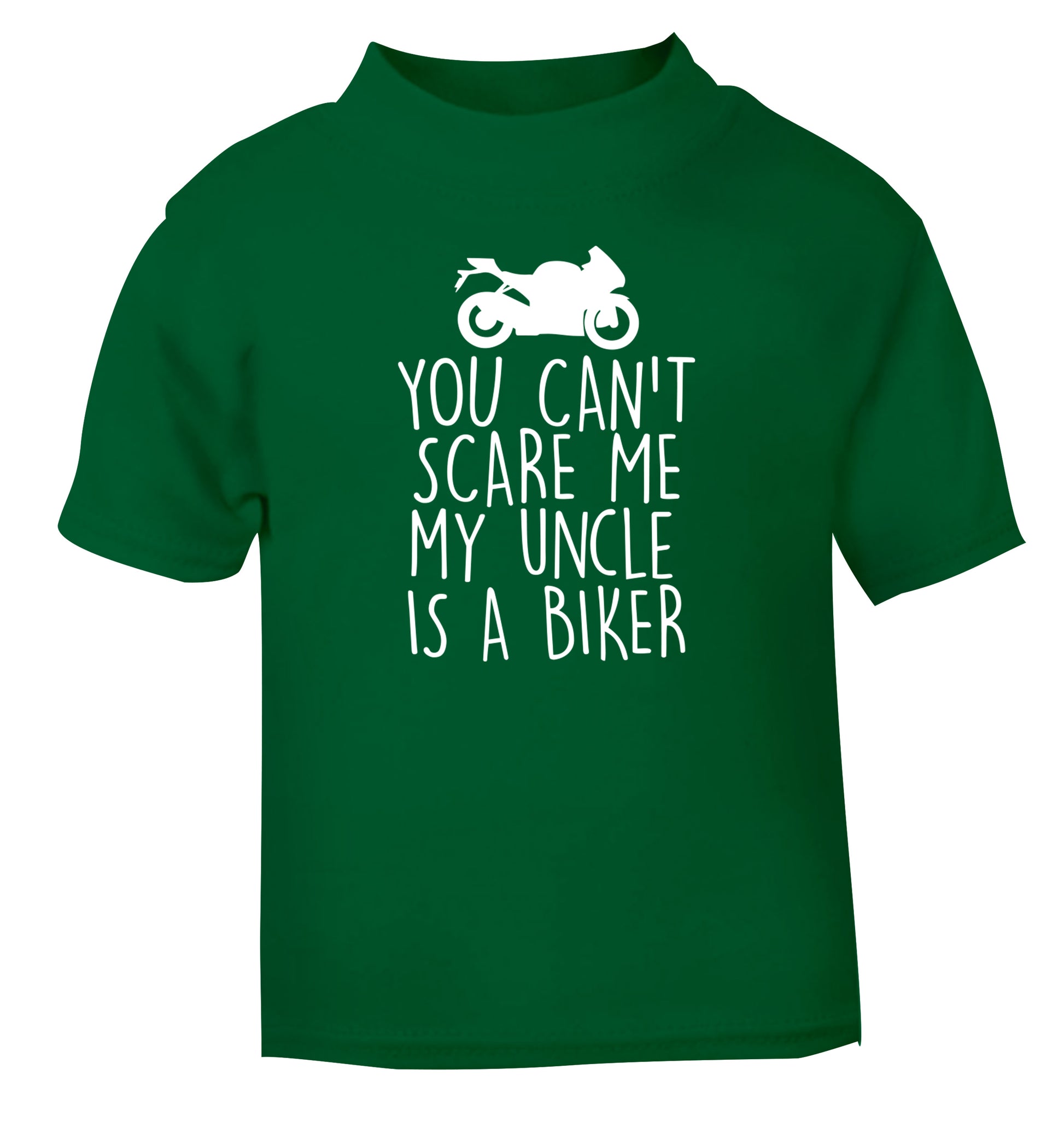 You can't scare me my uncle is a biker green Baby Toddler Tshirt 2 Years
