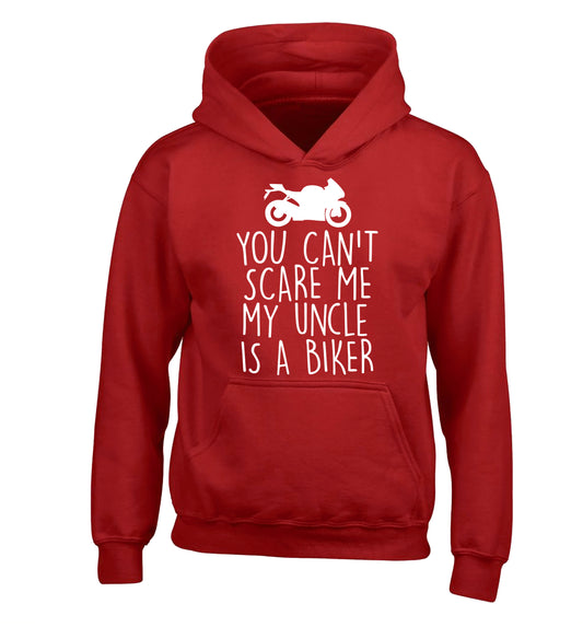 You can't scare me my uncle is a biker children's red hoodie 12-13 Years