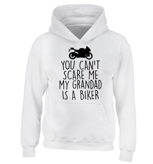 You can't scare me my grandad is a biker children's white hoodie 12-13 Years