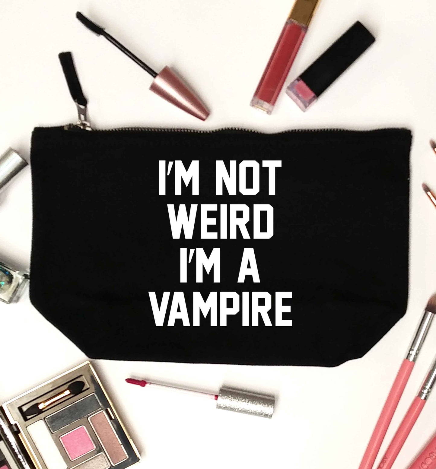 I'm not weird I'm a vampire black makeup bag