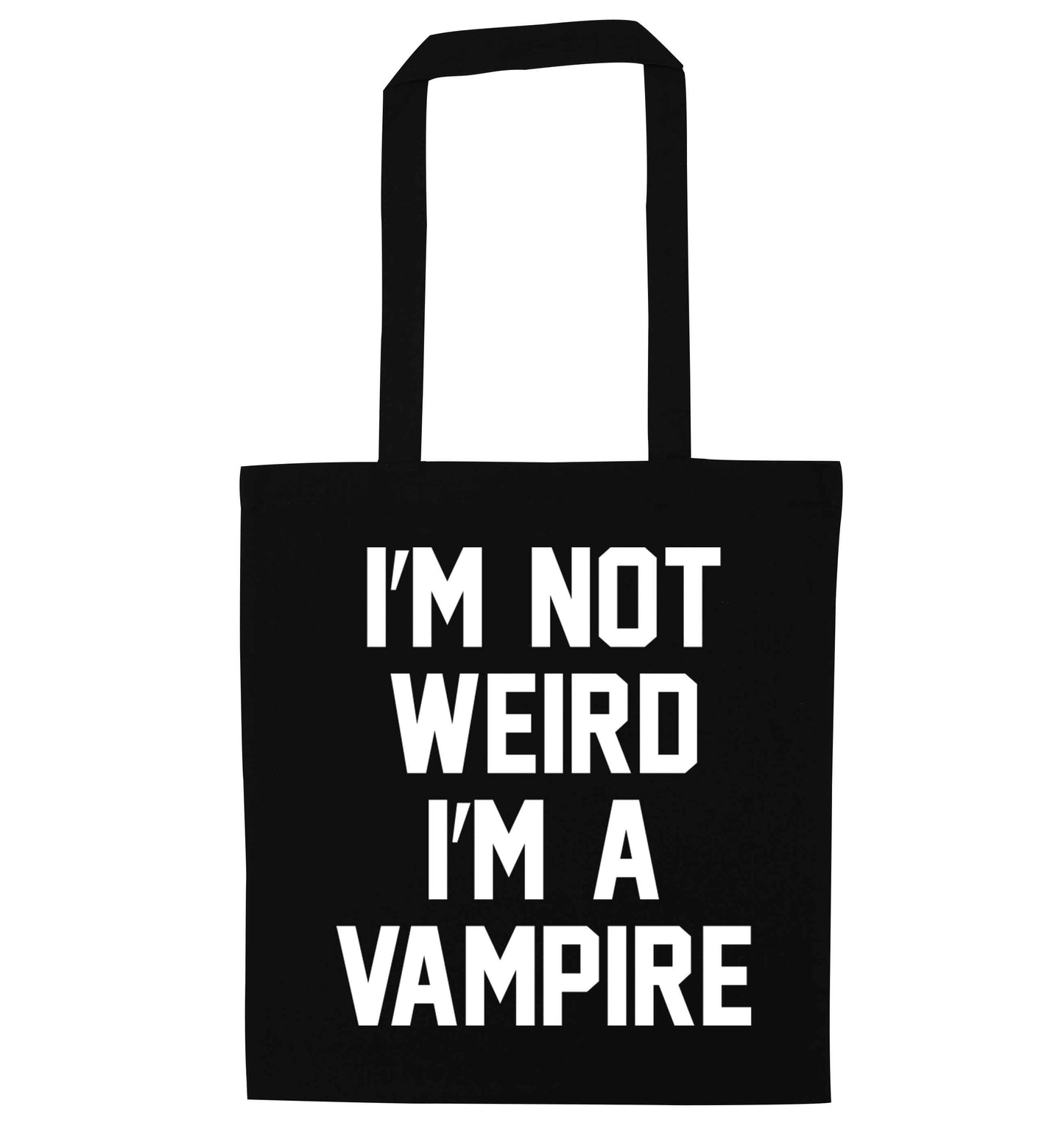 I'm not weird I'm a vampire black tote bag