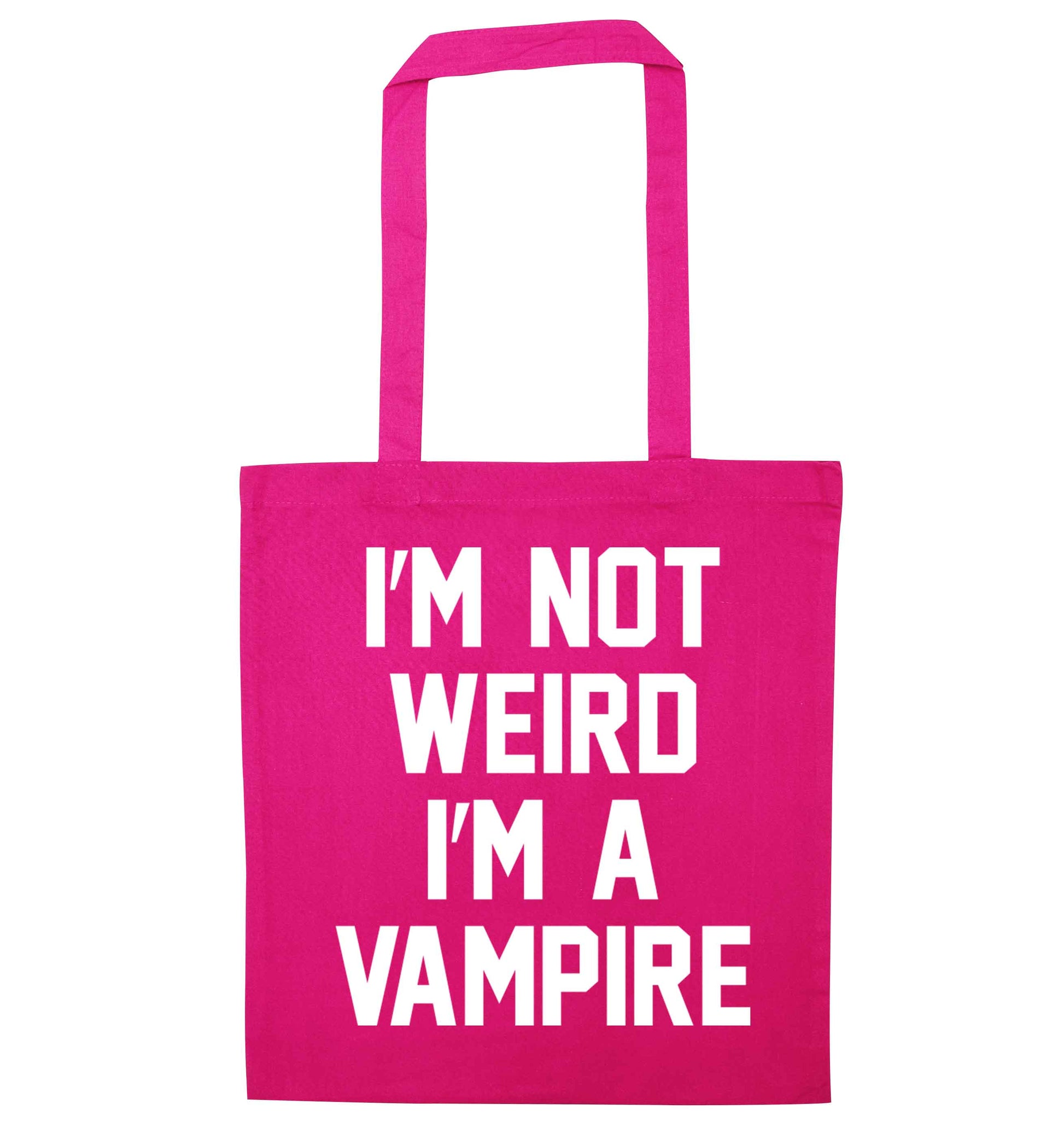 I'm not weird I'm a vampire pink tote bag