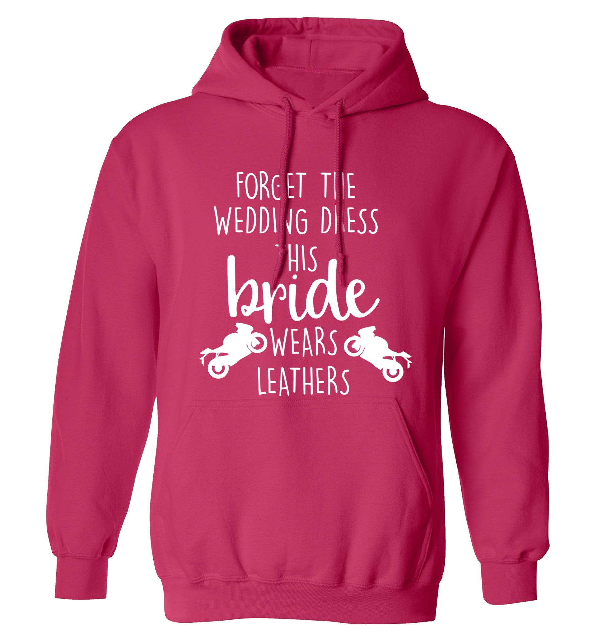 Forget the wedding dress this bride wears leathers adults unisex pink hoodie 2XL