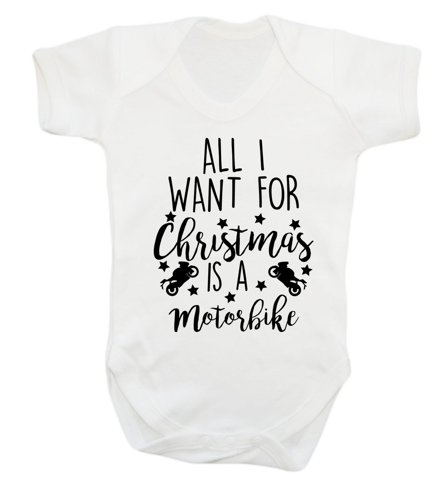All I want for Christmas is a motorbike Baby Vest white 18-24 months
