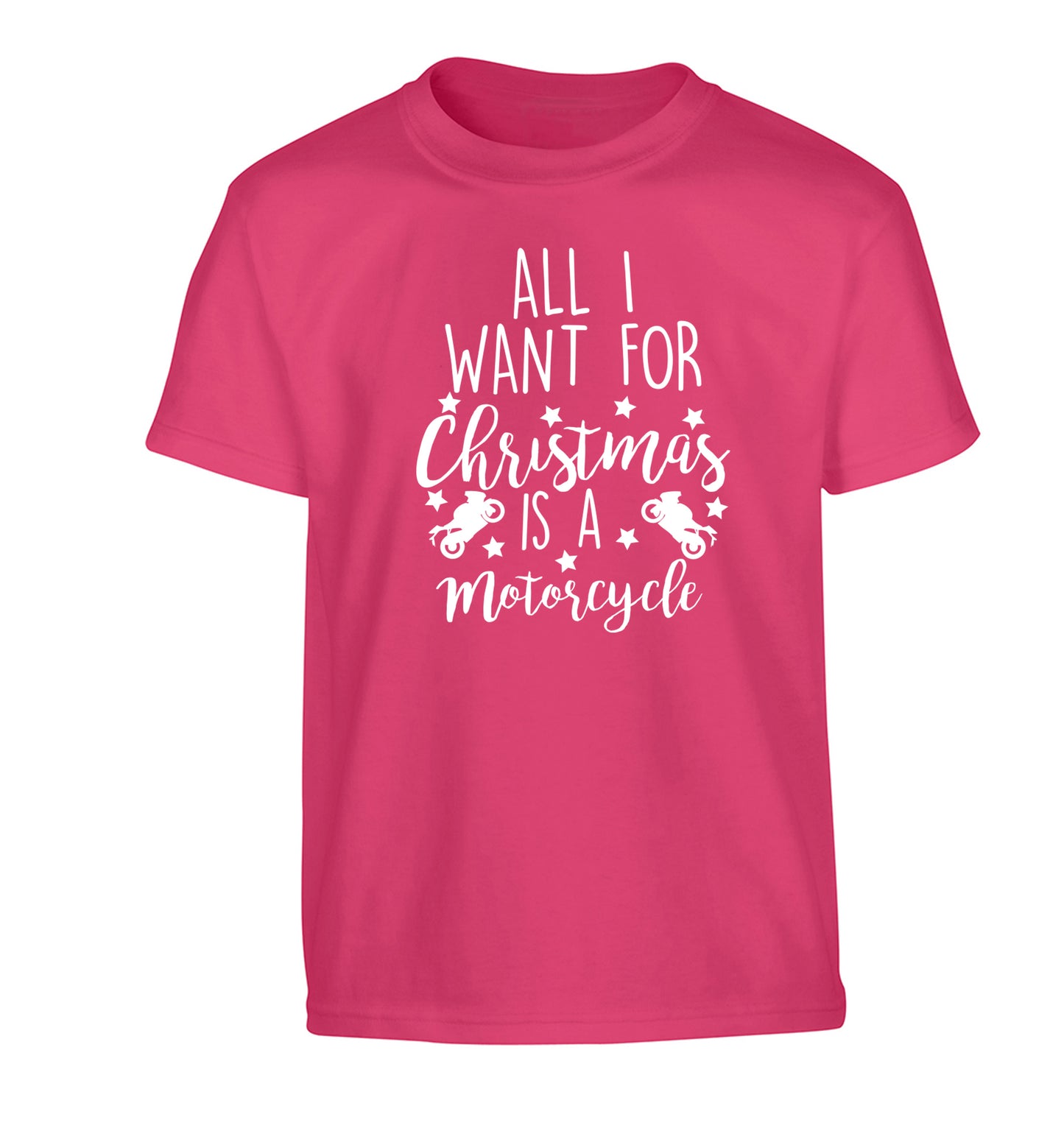 All I want for Christmas is a motorcycle Children's pink Tshirt 12-13 Years