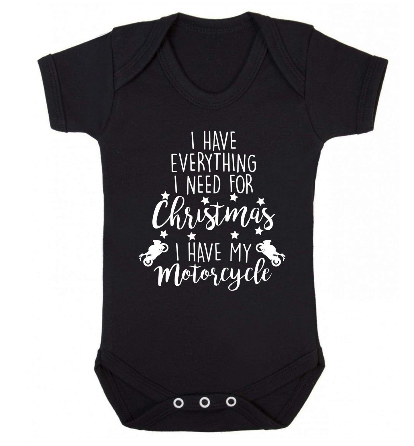 I have everything I need for Christmas I have my motorcycle Baby Vest black 18-24 months