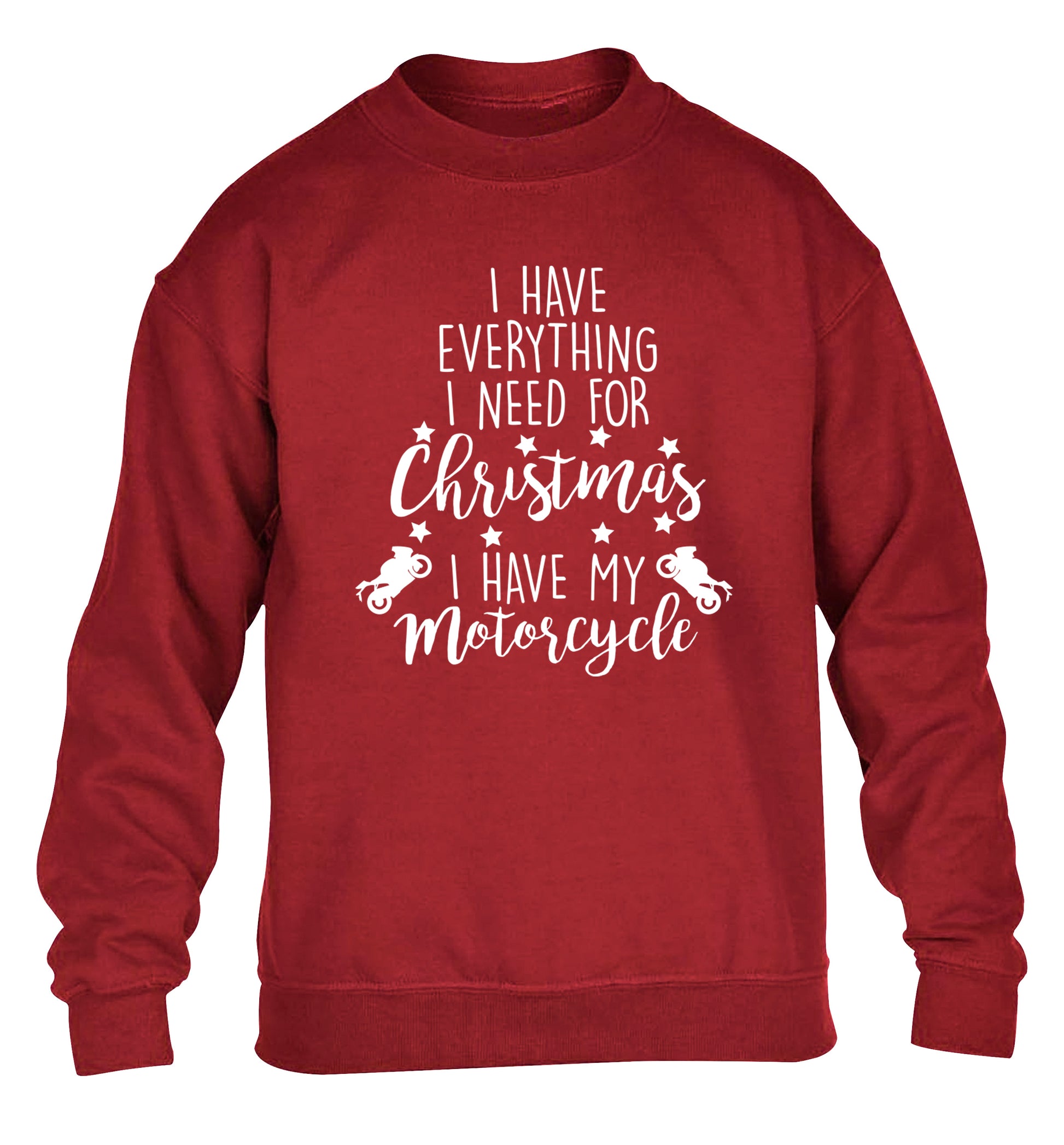 I have everything I need for Christmas I have my motorcycle children's grey sweater 12-13 Years
