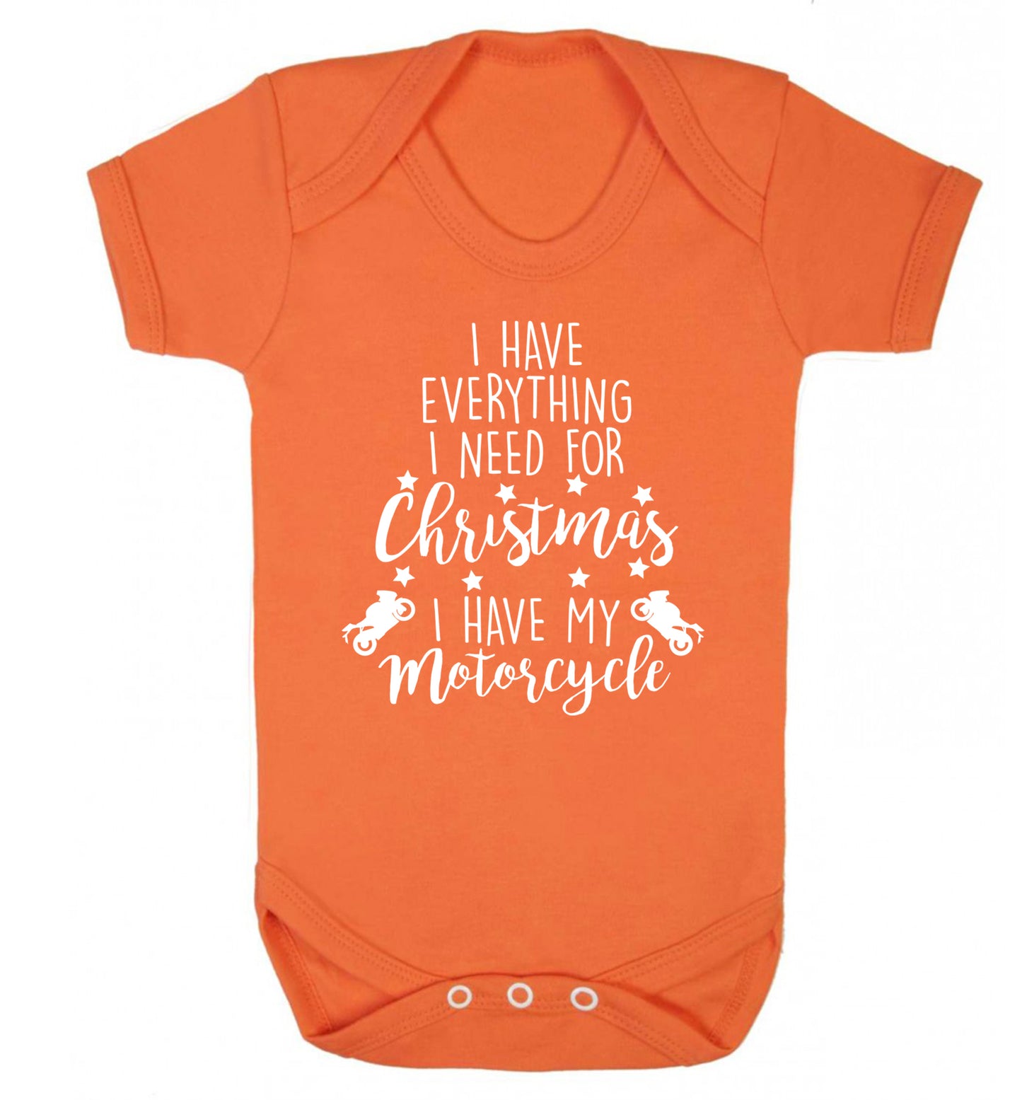 I have everything I need for Christmas I have my motorcycle Baby Vest orange 18-24 months